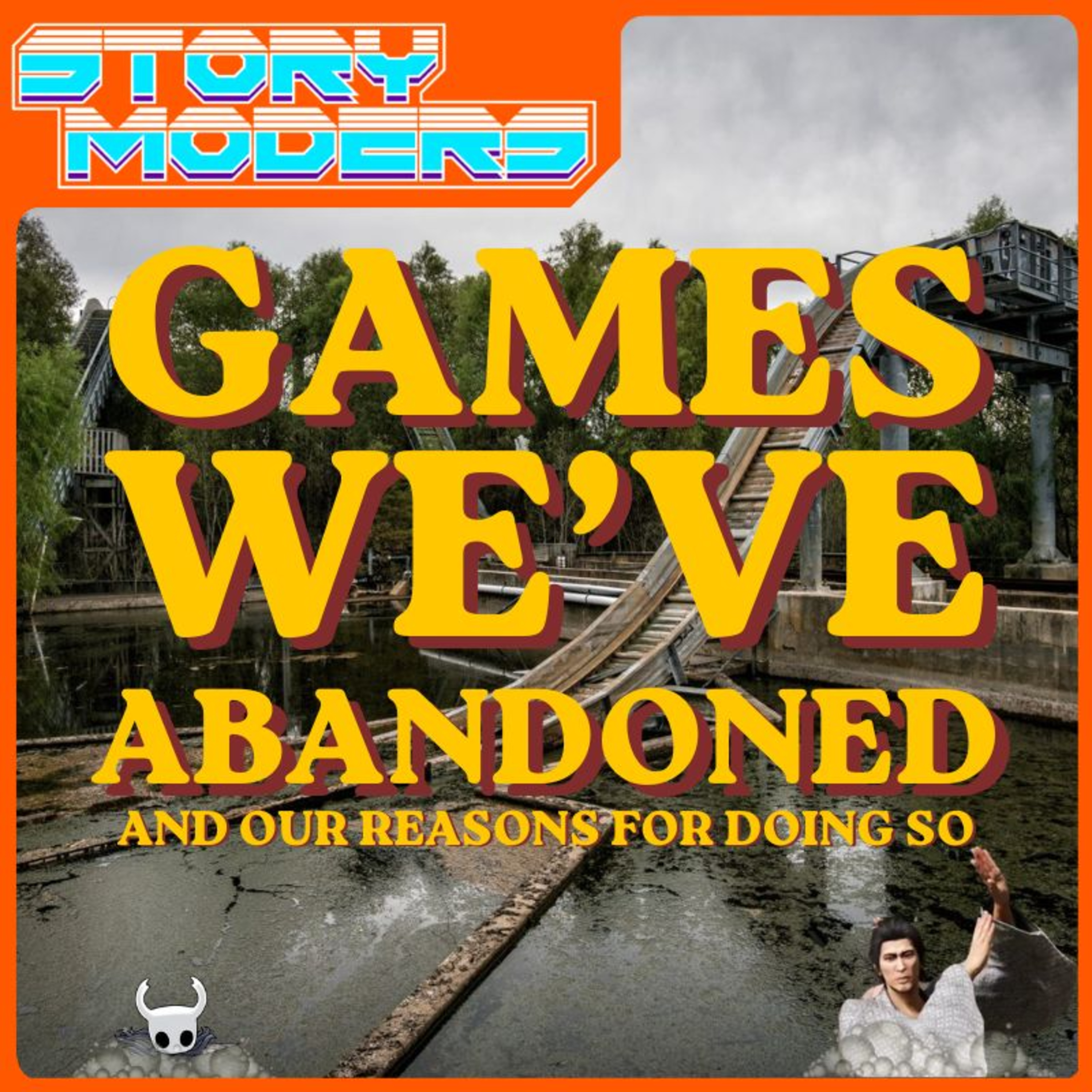 Games We've Abandoned (and Our Reasons for Doing So) - Storymoders Podcast episode artwork