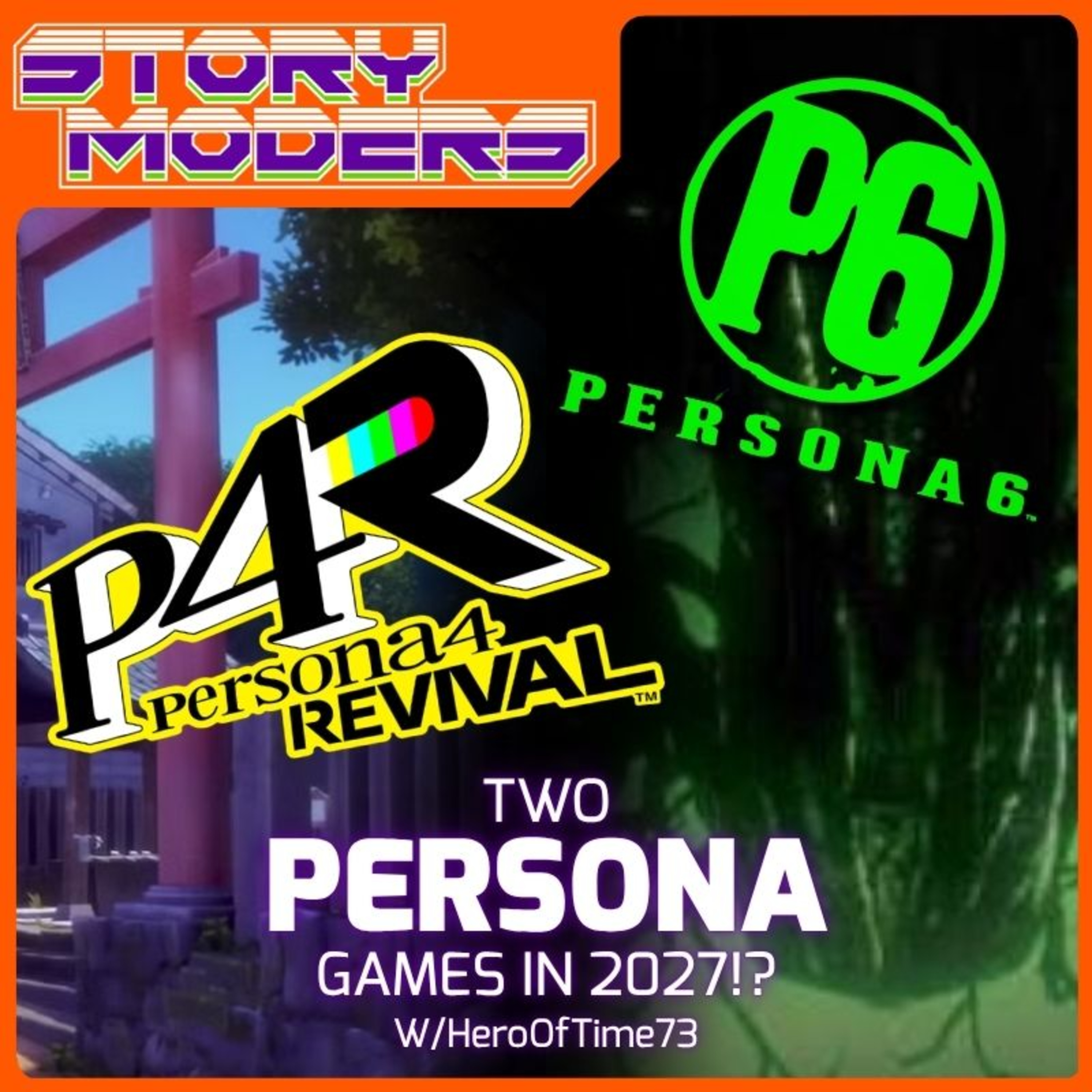 Are we getting TWO Persona games in 2027?! - Storymoders Podcast episode artwork