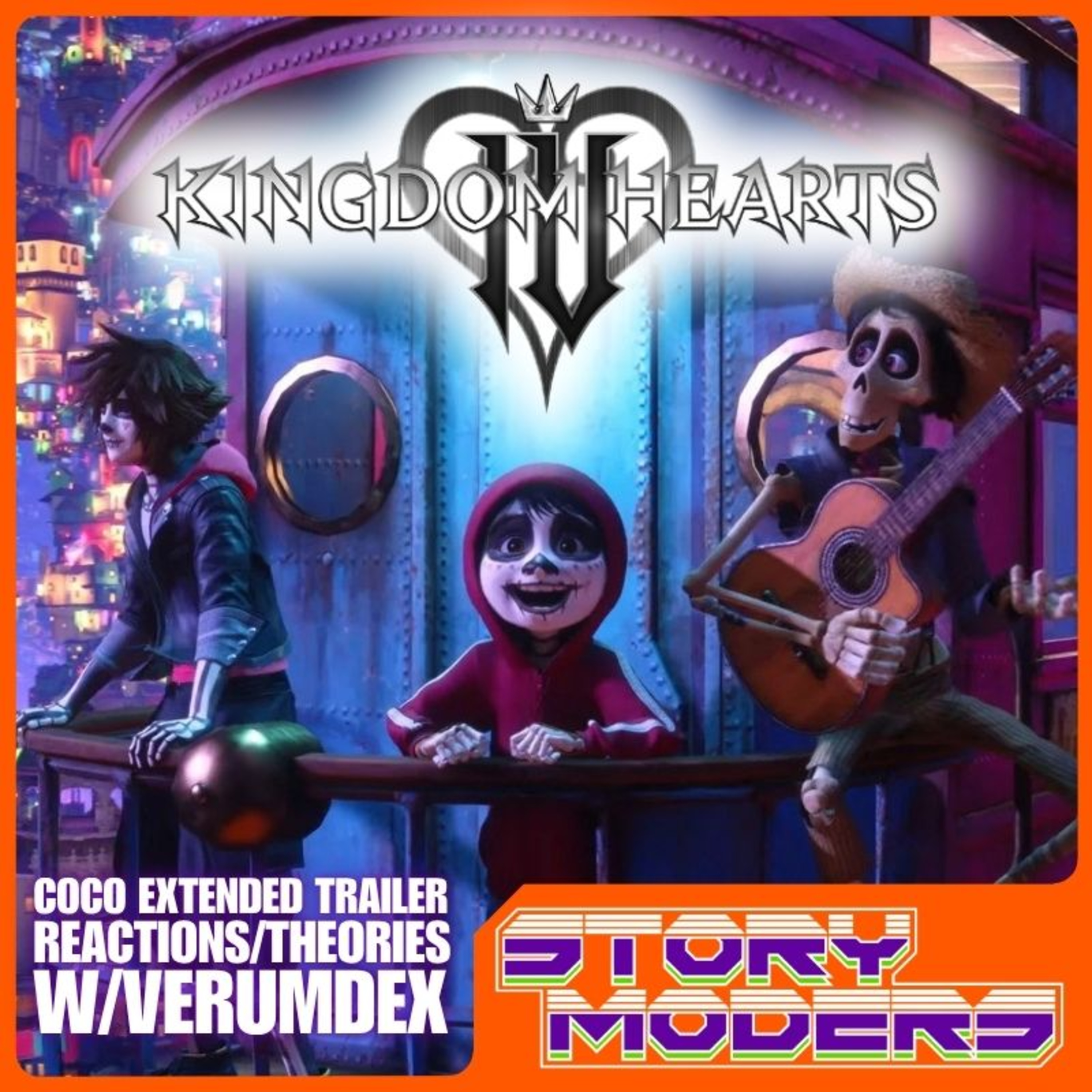 Kingdom Hearts IV Coco Extended Trailer Reaction/Theories w/VerumDex - Storymoders episode artwork