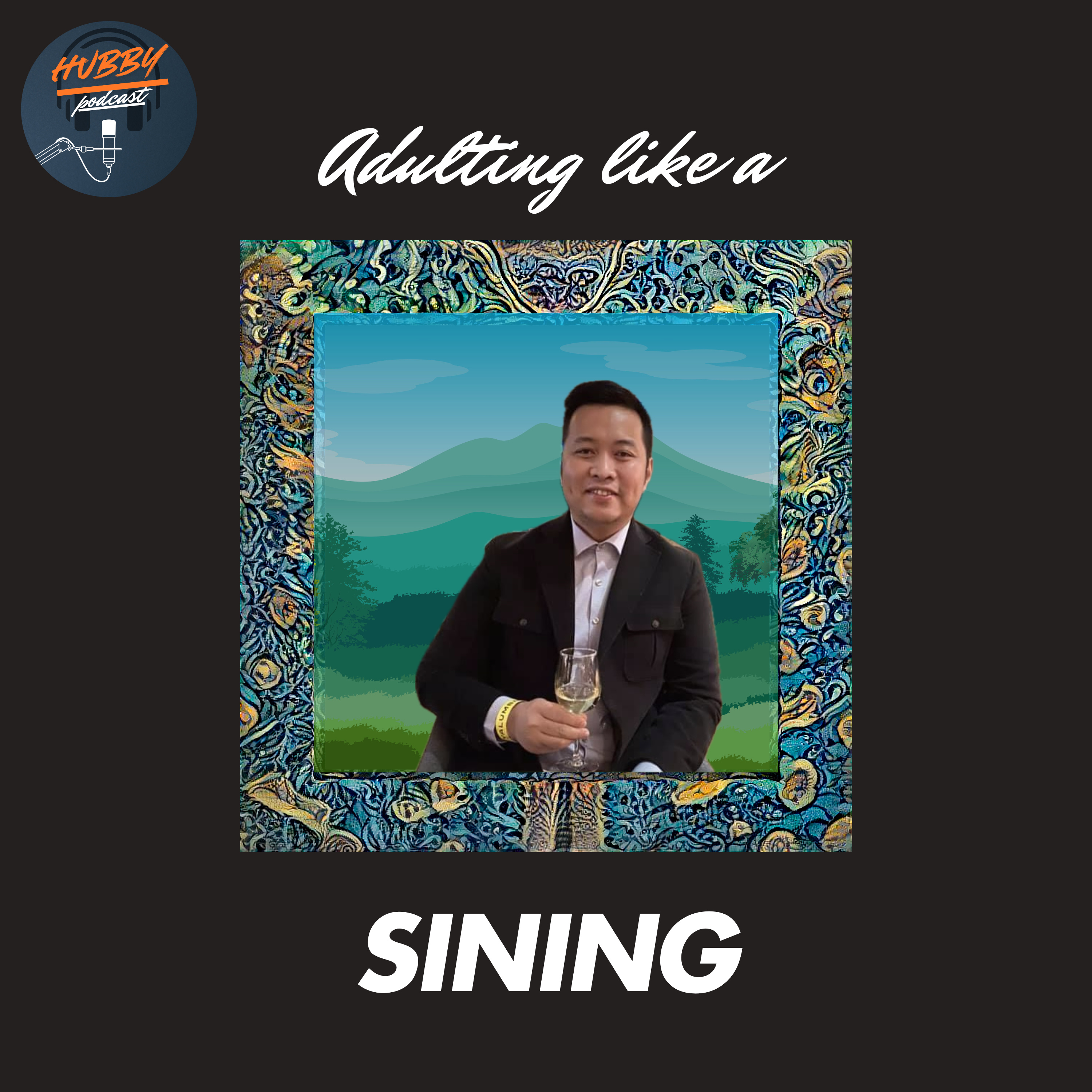 Adulting like a SINING  episode artwork