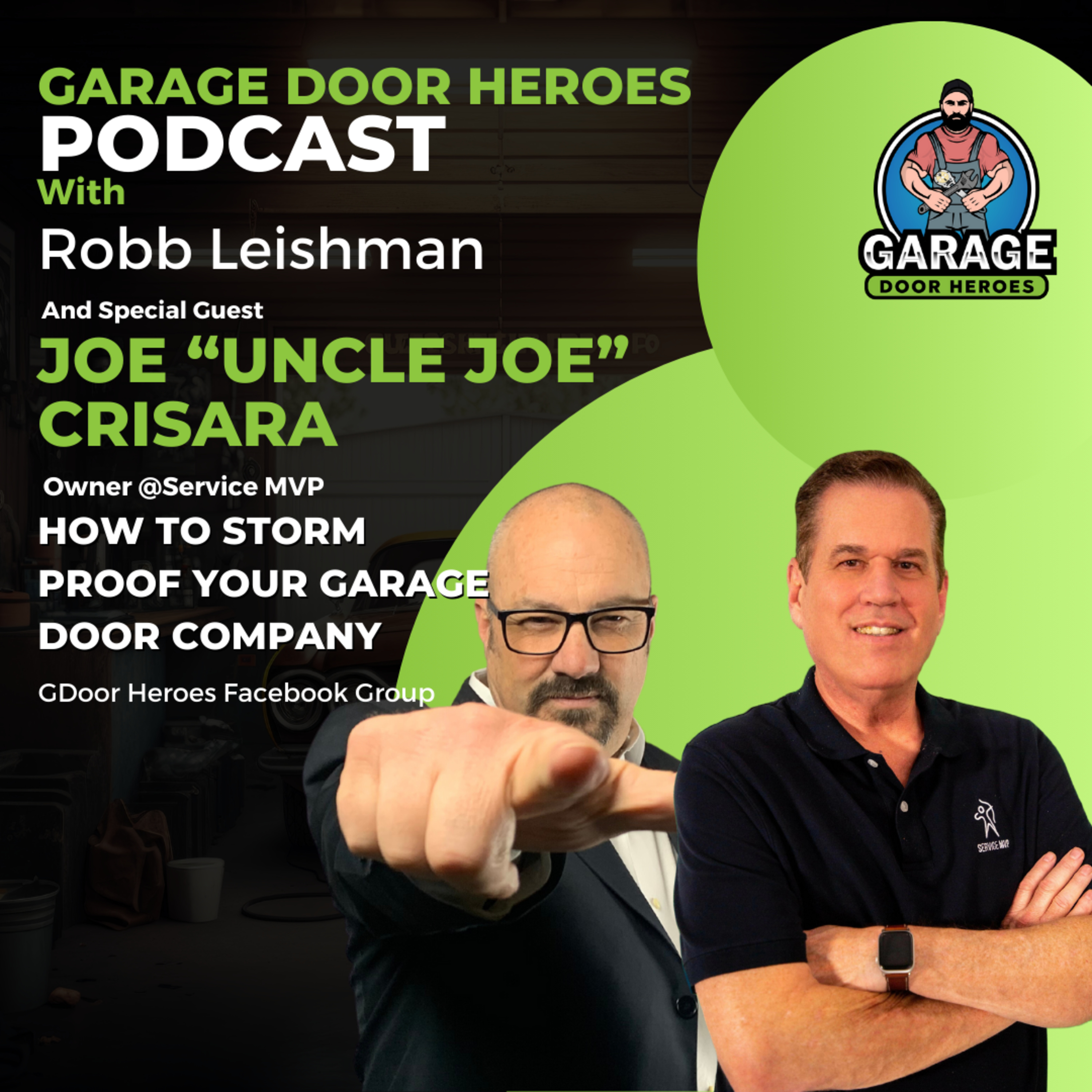 The Garage Door Heroes Podcast