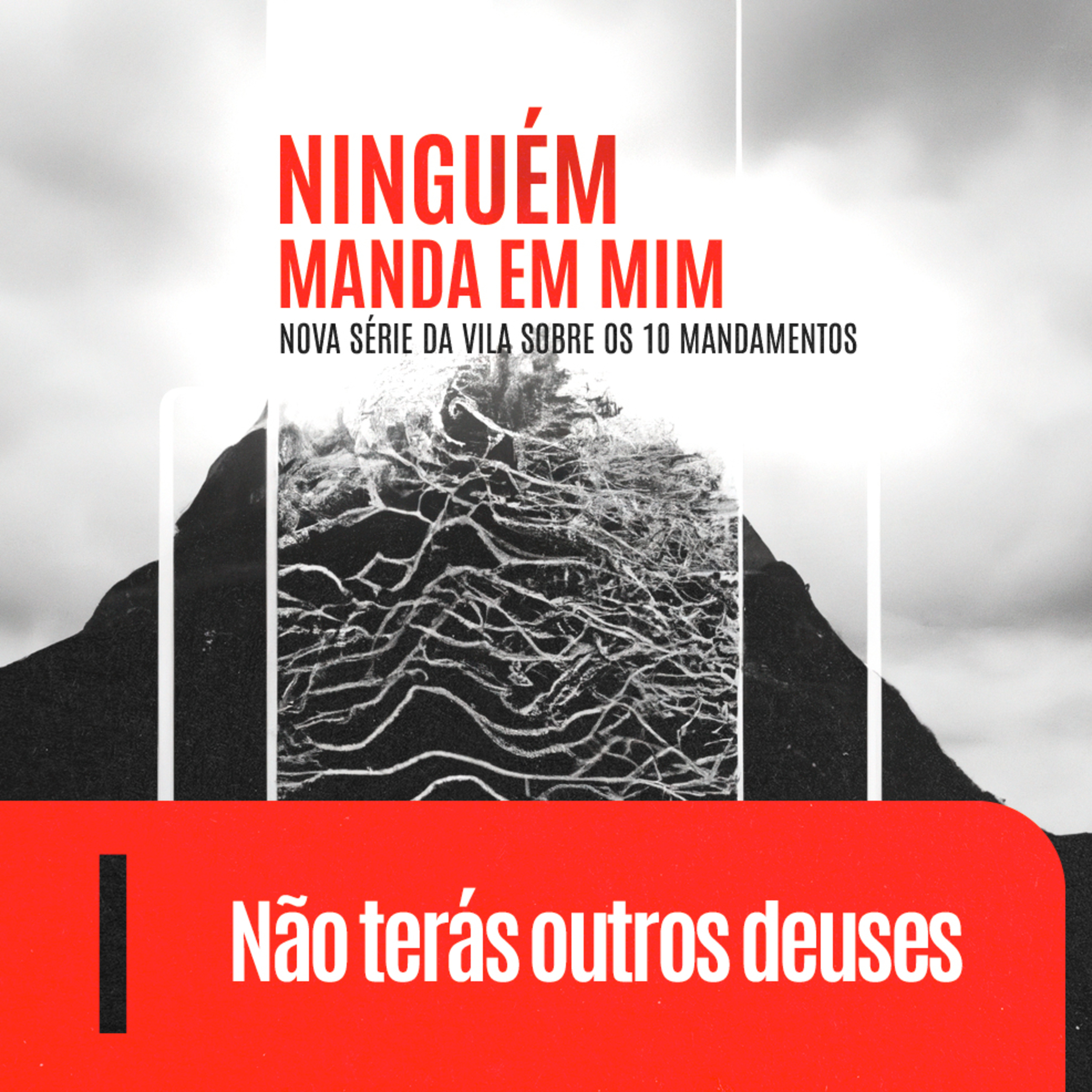 I. Não terás outros deuses - Êxodo 20:3 | O Primeiro Mandamento na Ótica de Jesus episode artwork
