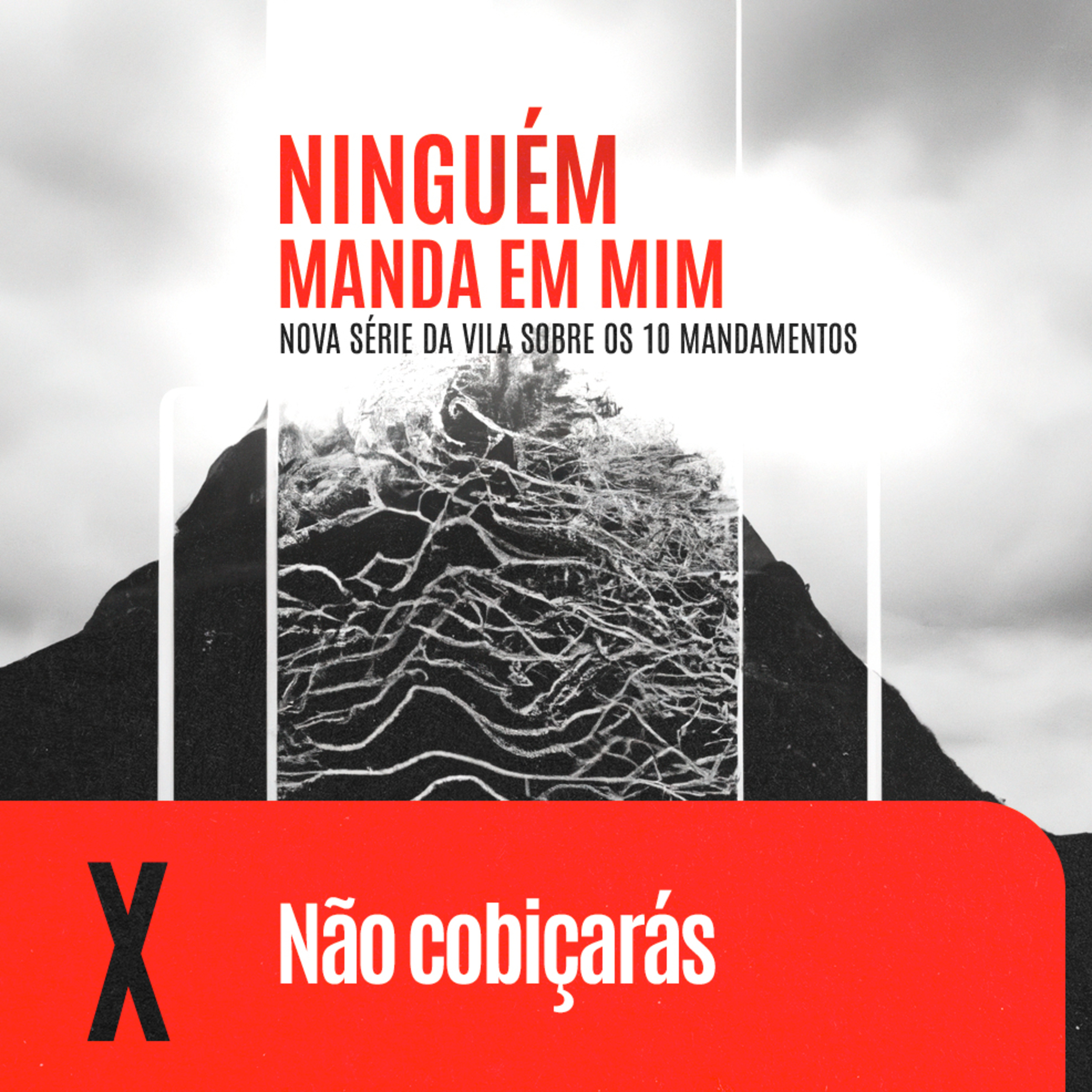 X. Não cobiçarás - Êxodo 20:17 | O Décimo Mandamento na Ótica de Jesus