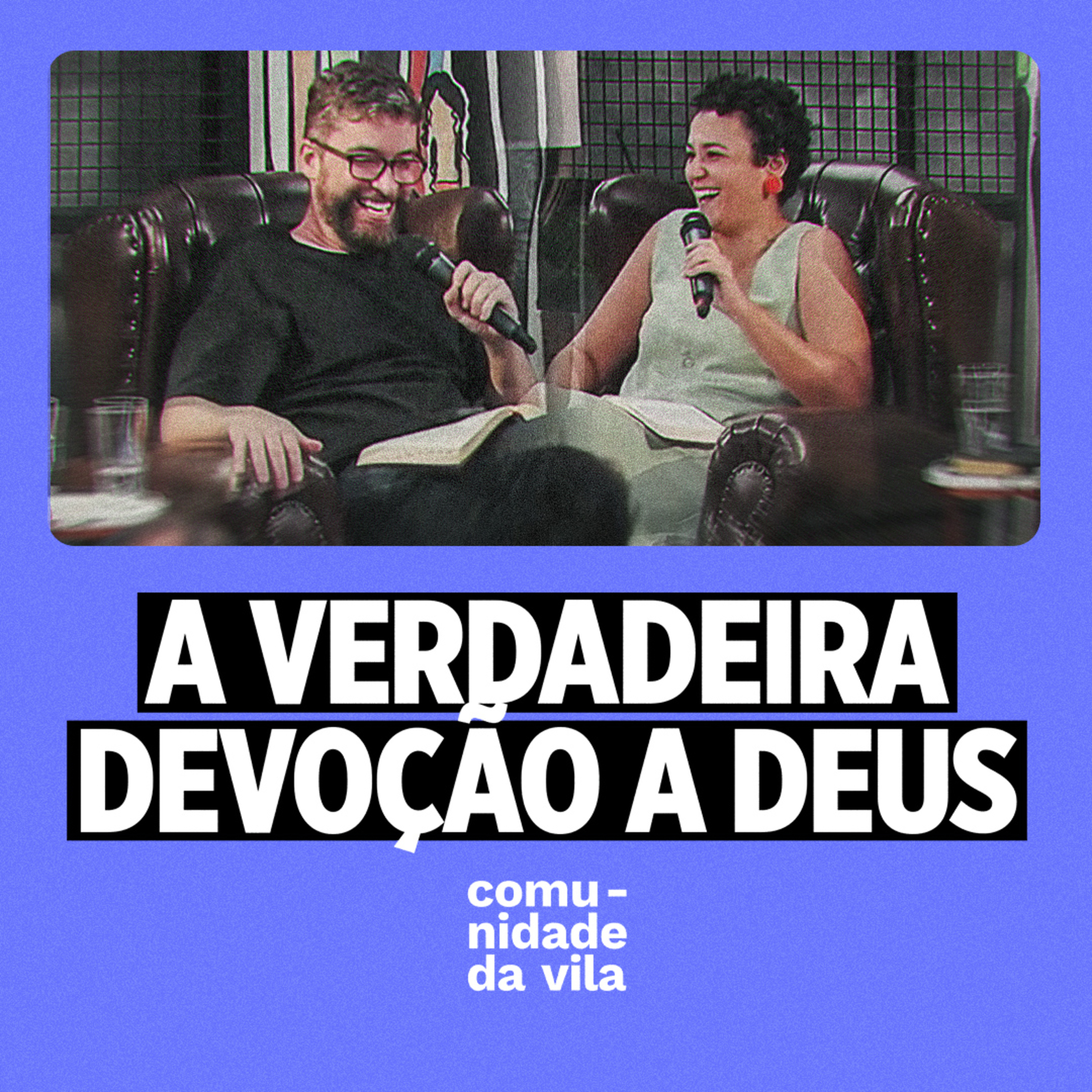 A VERDADEIRA DEVOÇÃO A DEUS (Glocal) | Isaías 58:6-8 episode artwork