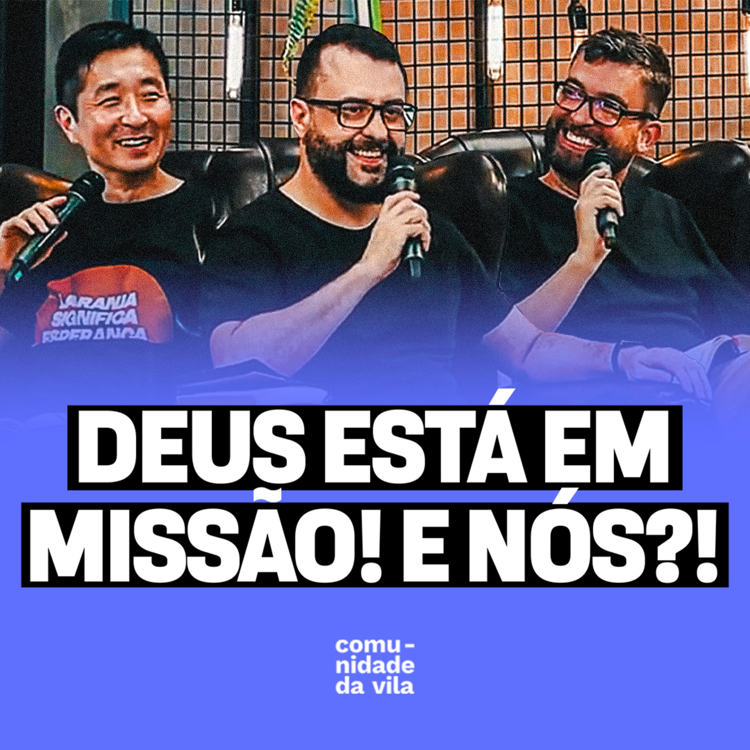 DEUS ESTÁ EM MISSÃO! E NÓS? | Mateus 28:16-20