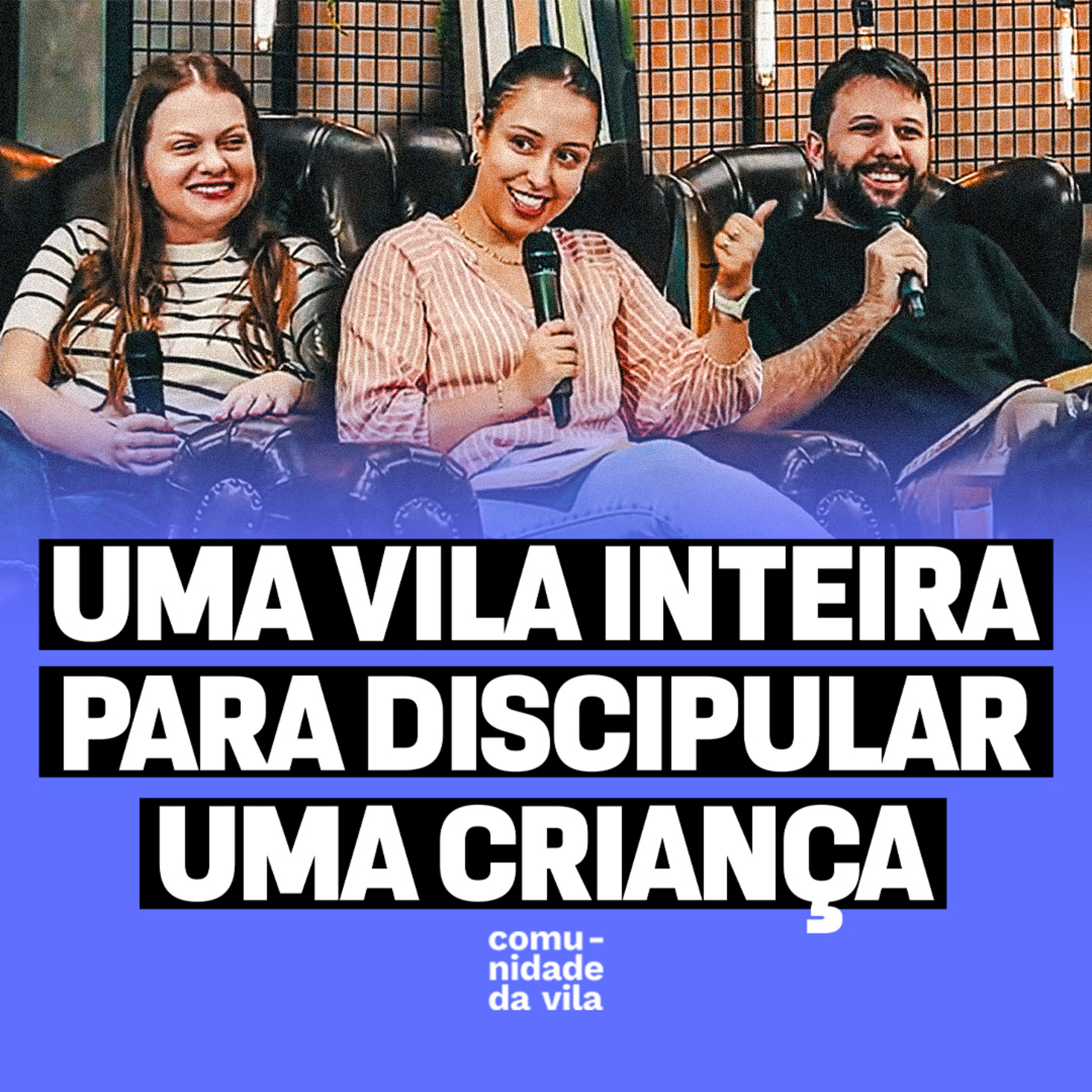 UMA VILA INTEIRA PARA DISCIPULAR UMA CRIANÇAS | Mateus 19:13-15