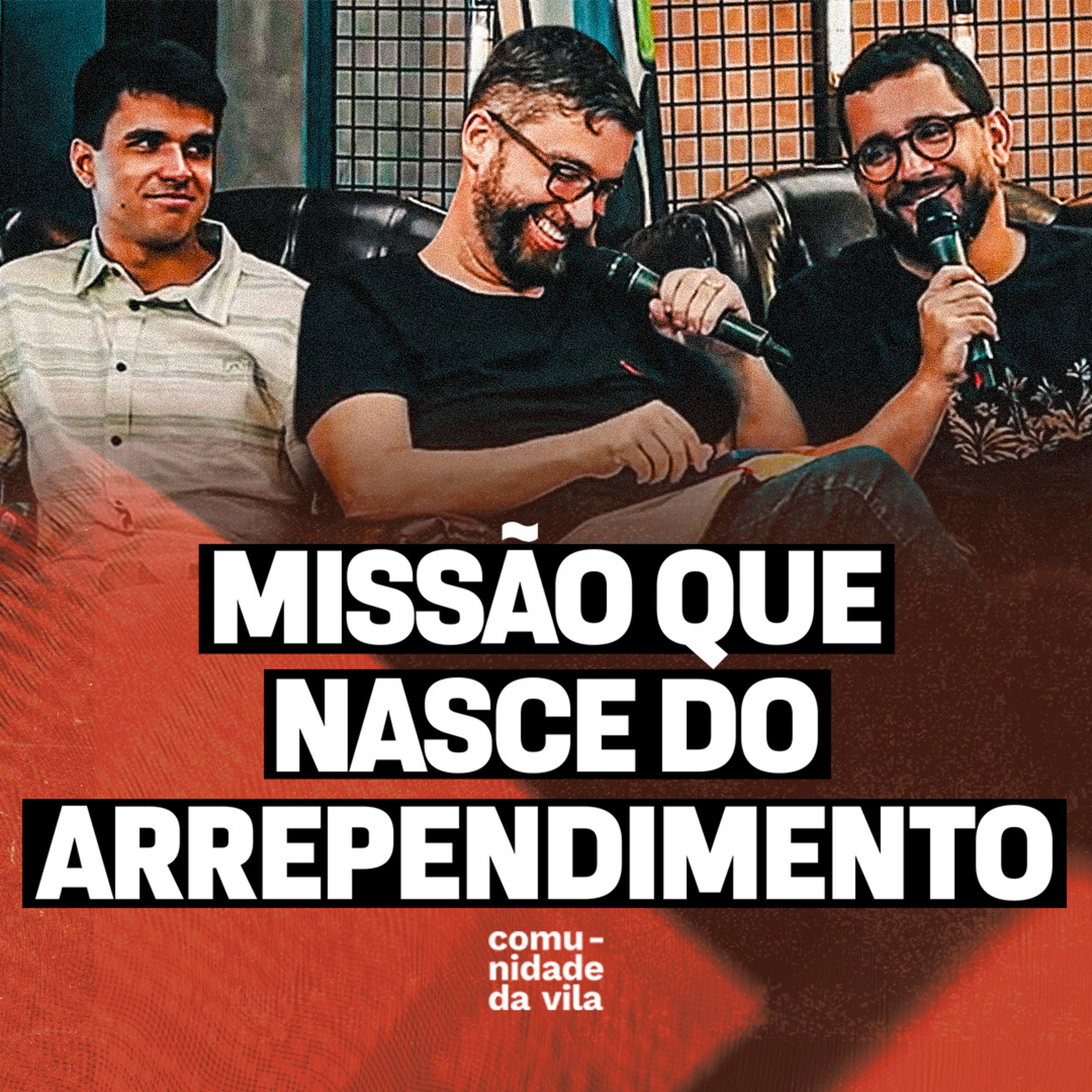 MISSÃO QUE NASCE DO ARREPENDIMENTO | Deles para nós: os outros doze | Joel 2:12-32