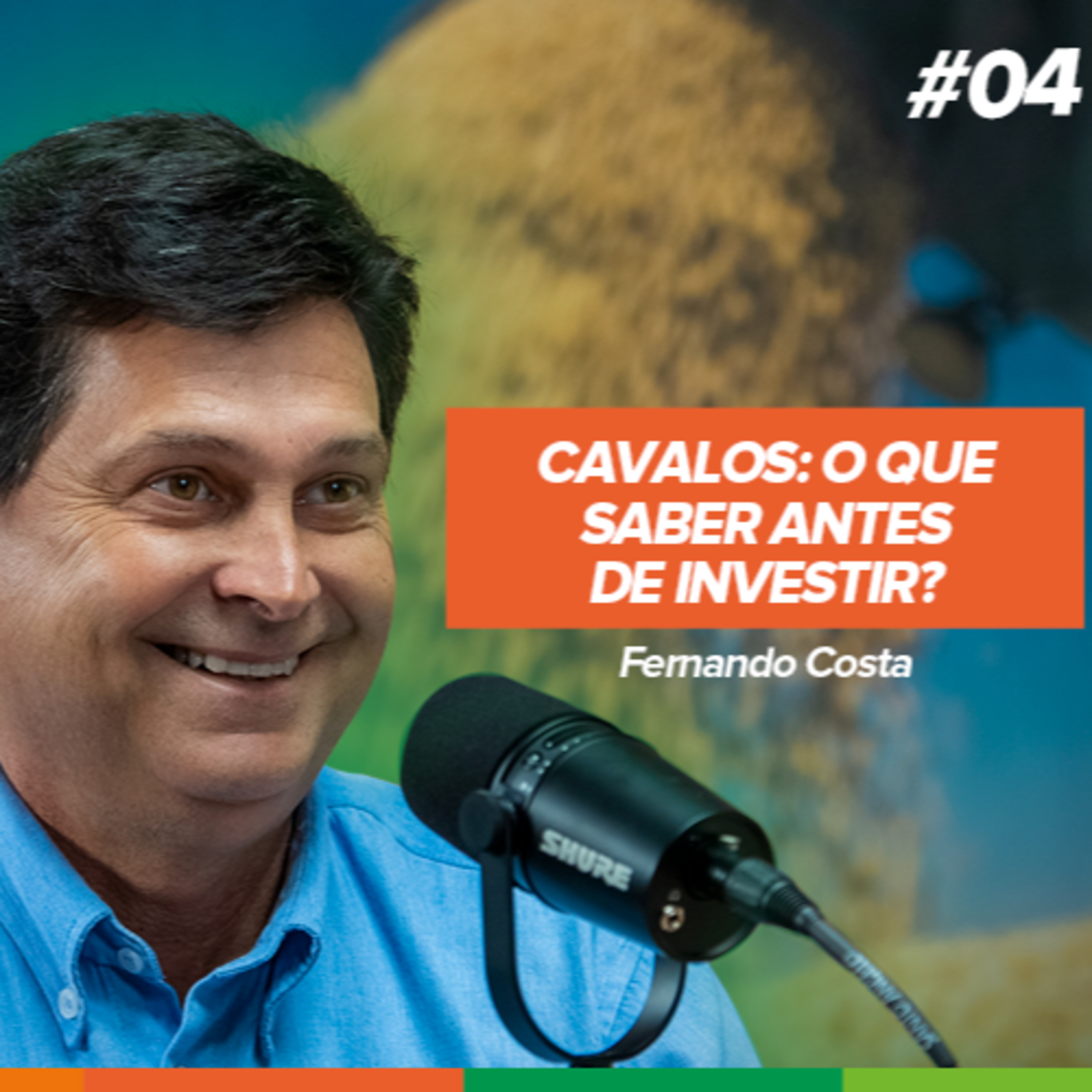 CAVALOS: O QUE SABER ANTES DE INVESTIR? (Fernando Costa) MF Cast 04 episode artwork