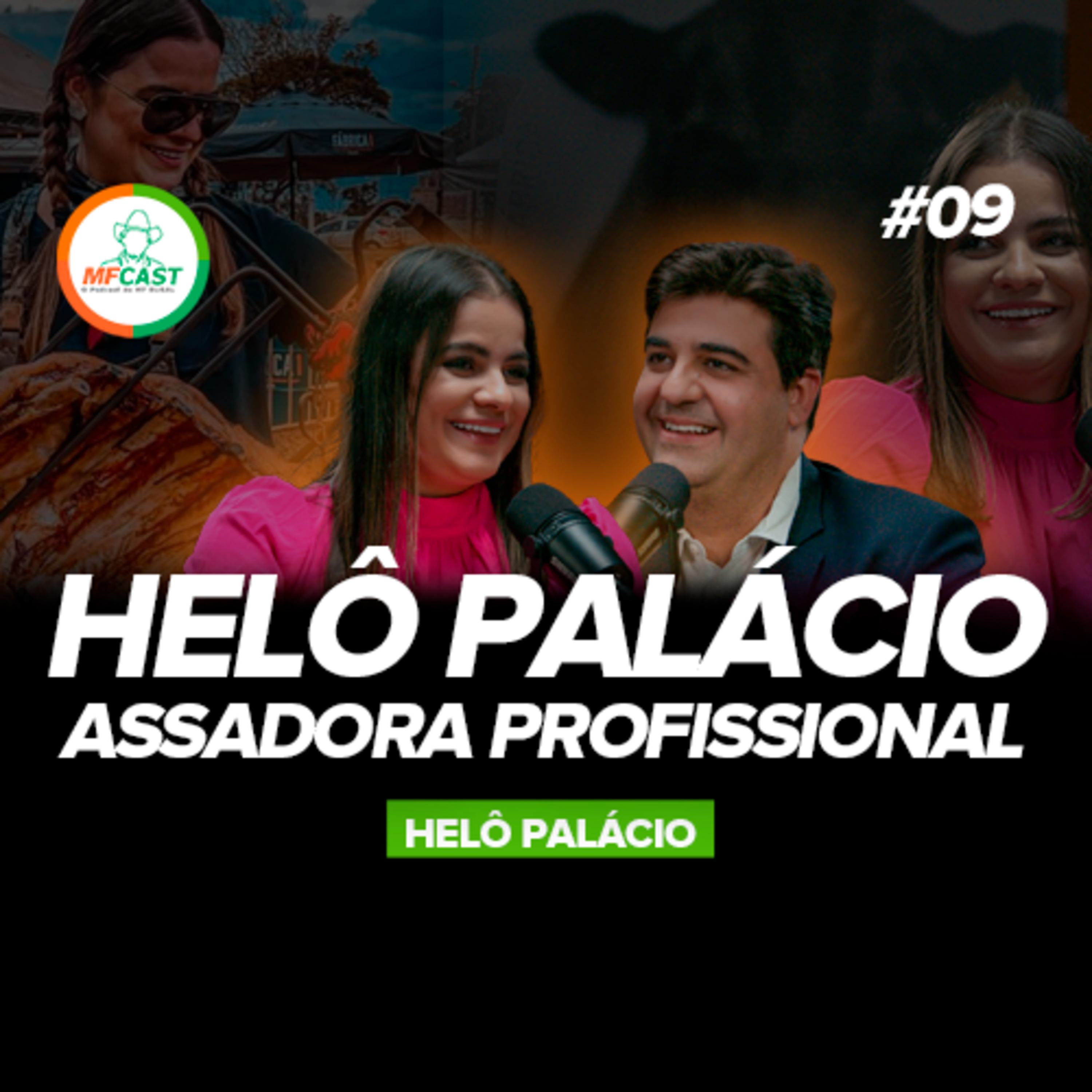 DO MARKETING AO FOGO DE CHÃO (Helo Palácio) - MF CAST 09 episode artwork