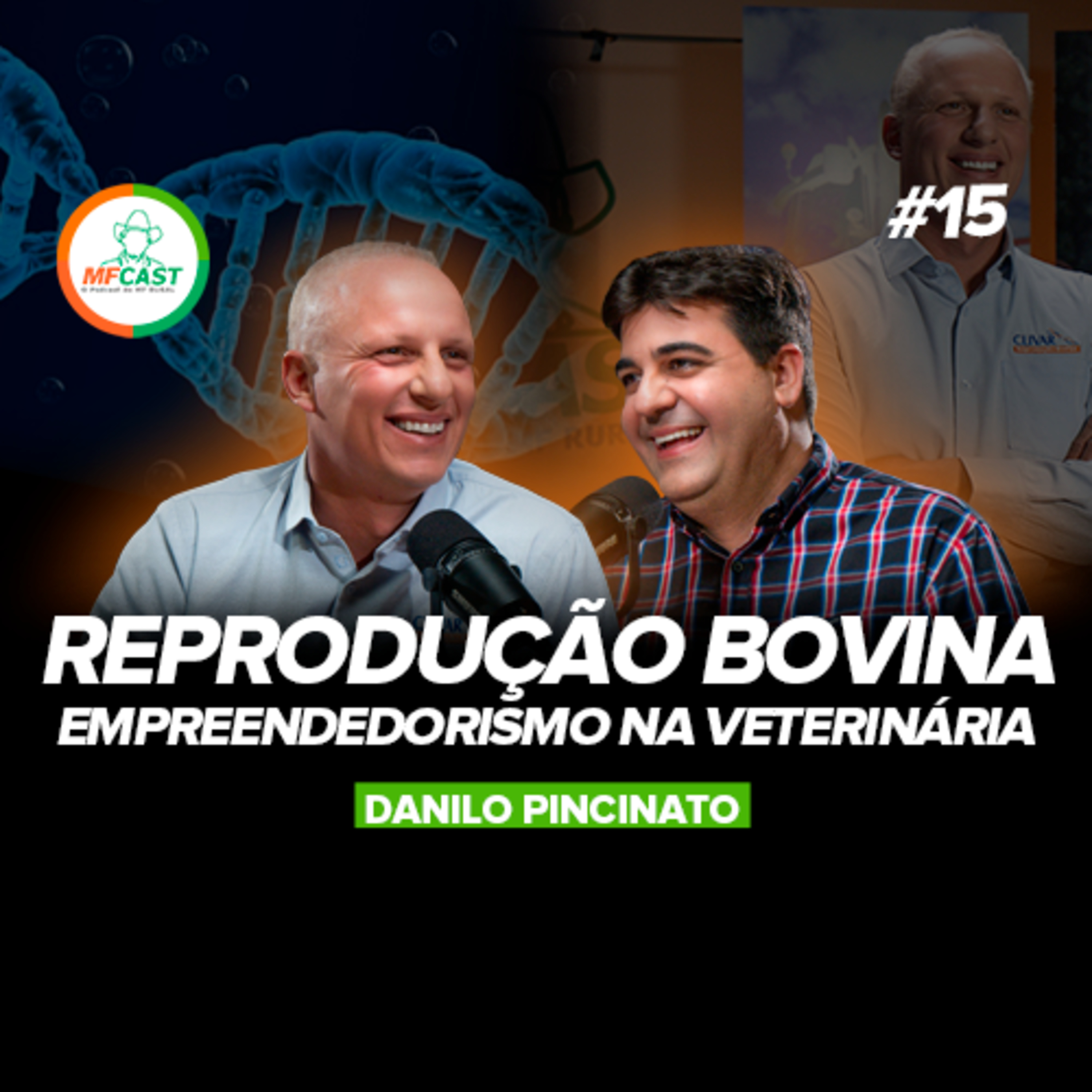 VETERINÁRIO USA IATF PARA MUDAR A REALIDADE DO TOCANTINS (Danilo Pincinato) - MF 15 episode artwork