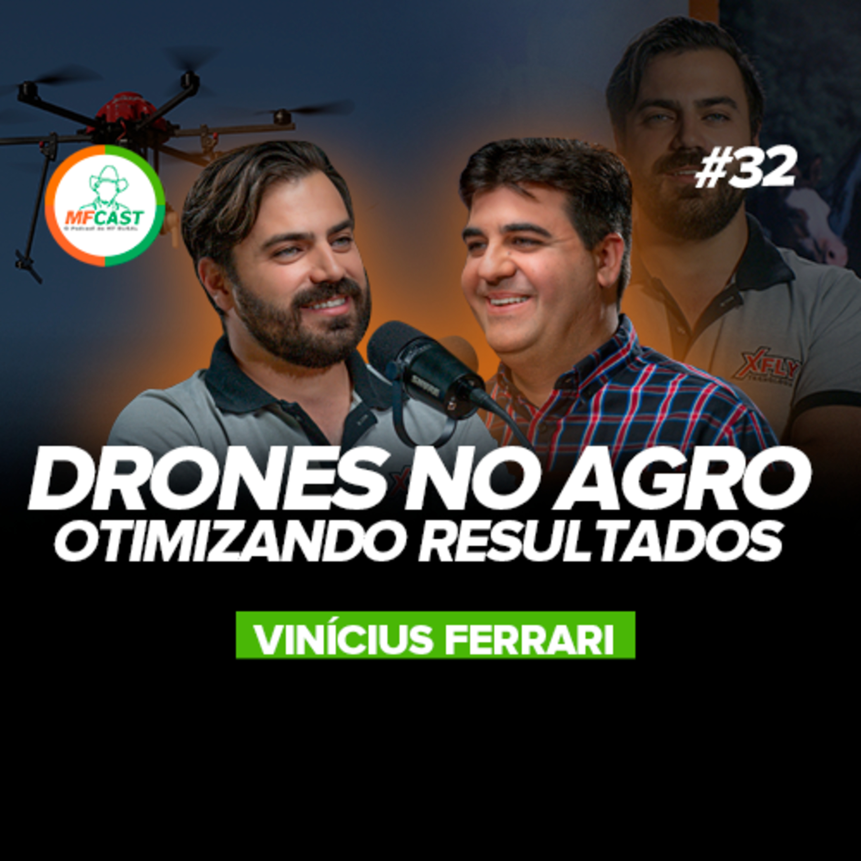 DRONES: O PIONEIRISMO NA DISPERSÃO DE BIOLÓGICOS (Vinicius Ferrari) MF Cast 32 episode artwork