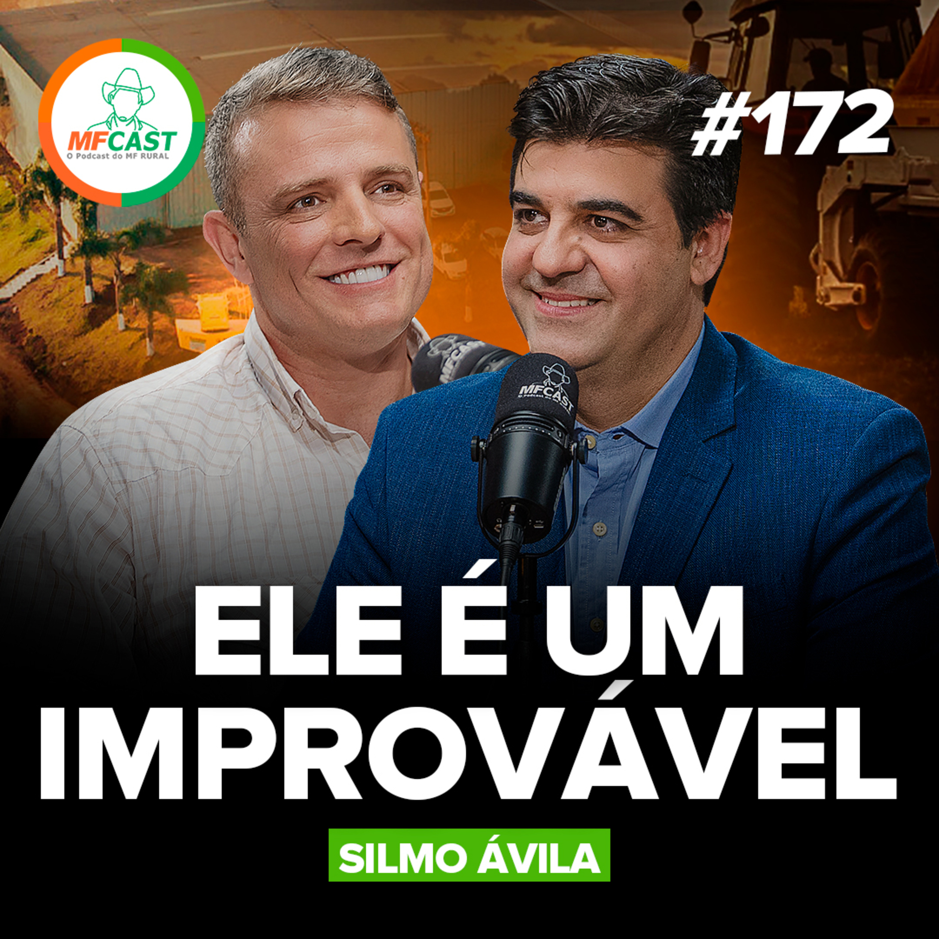 "EU PRECISAVA DAR CERTO" | A INSPIRADORA TRAJETÓRIA DE SILMO DE ÁVILA - MF Cast 172