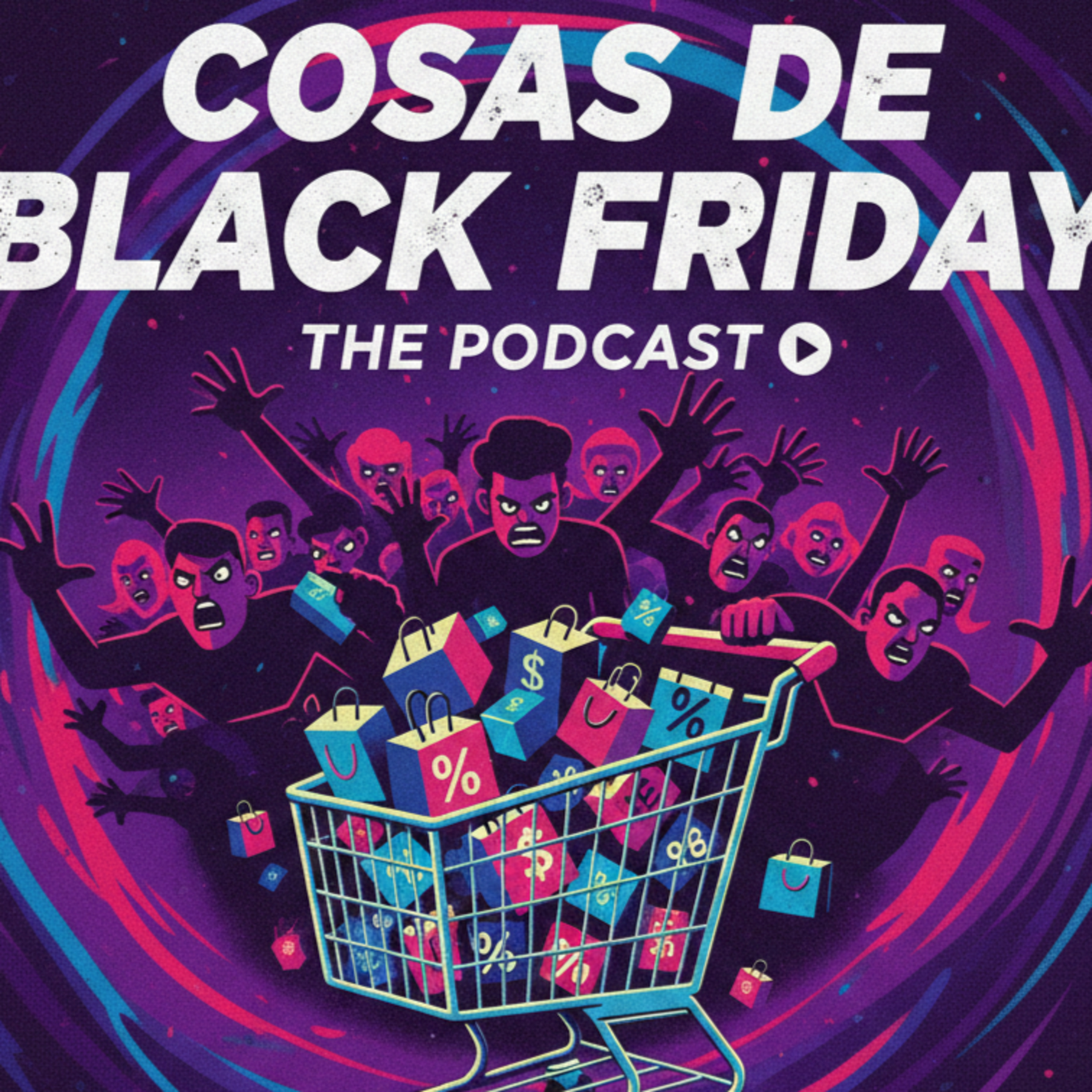 COSAS DE BLACK FRIDAY episode artwork