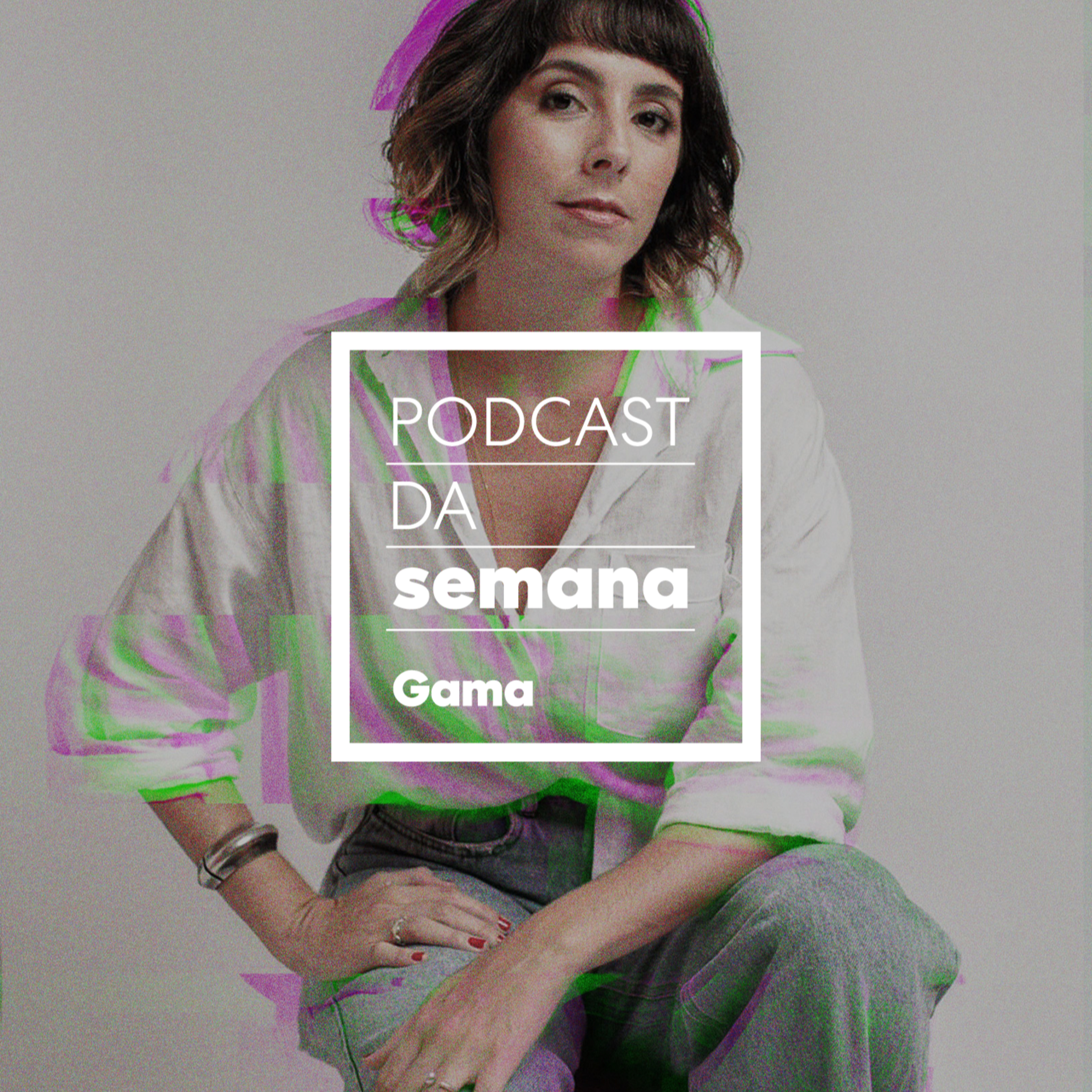 Podcast da Semana