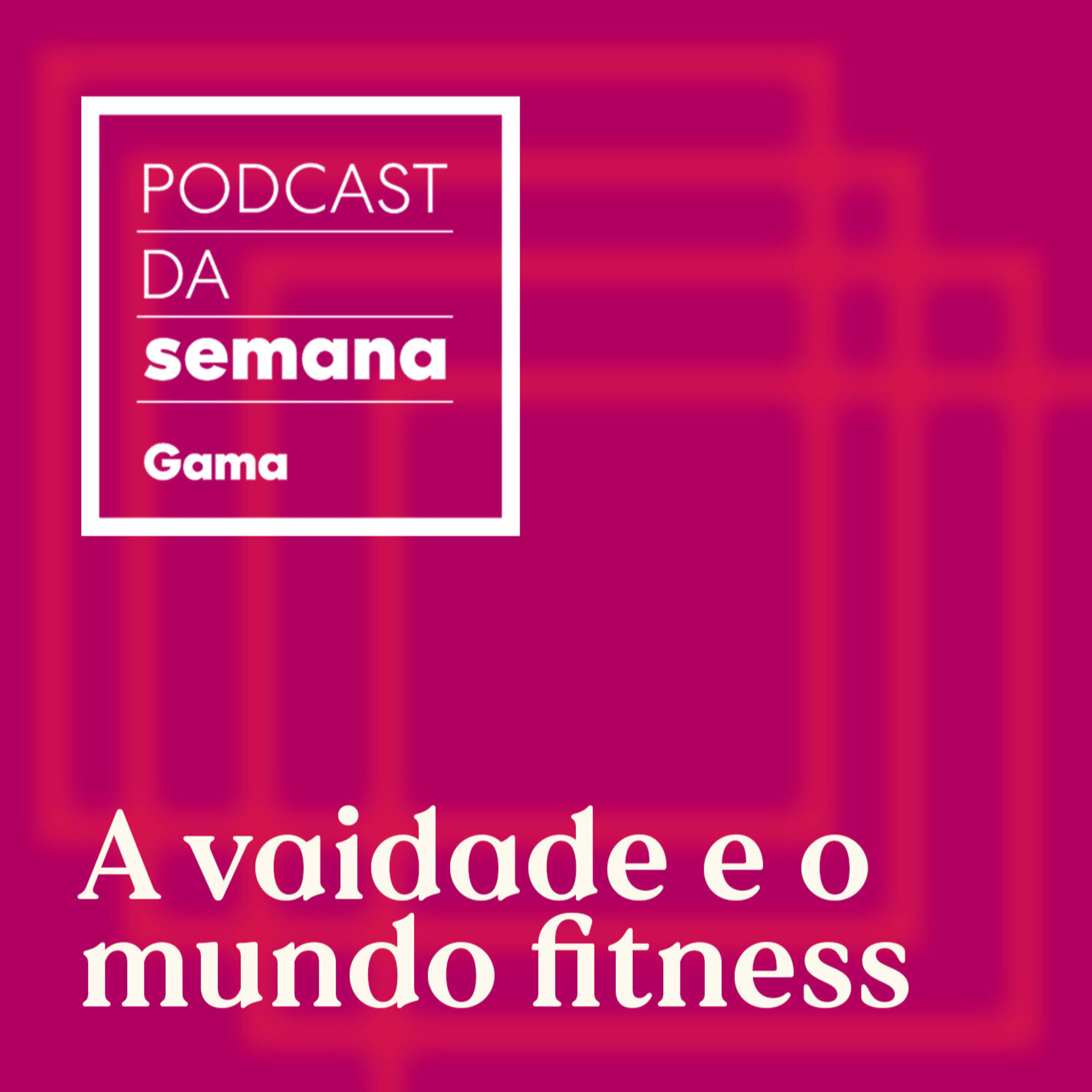 Podcast da Semana