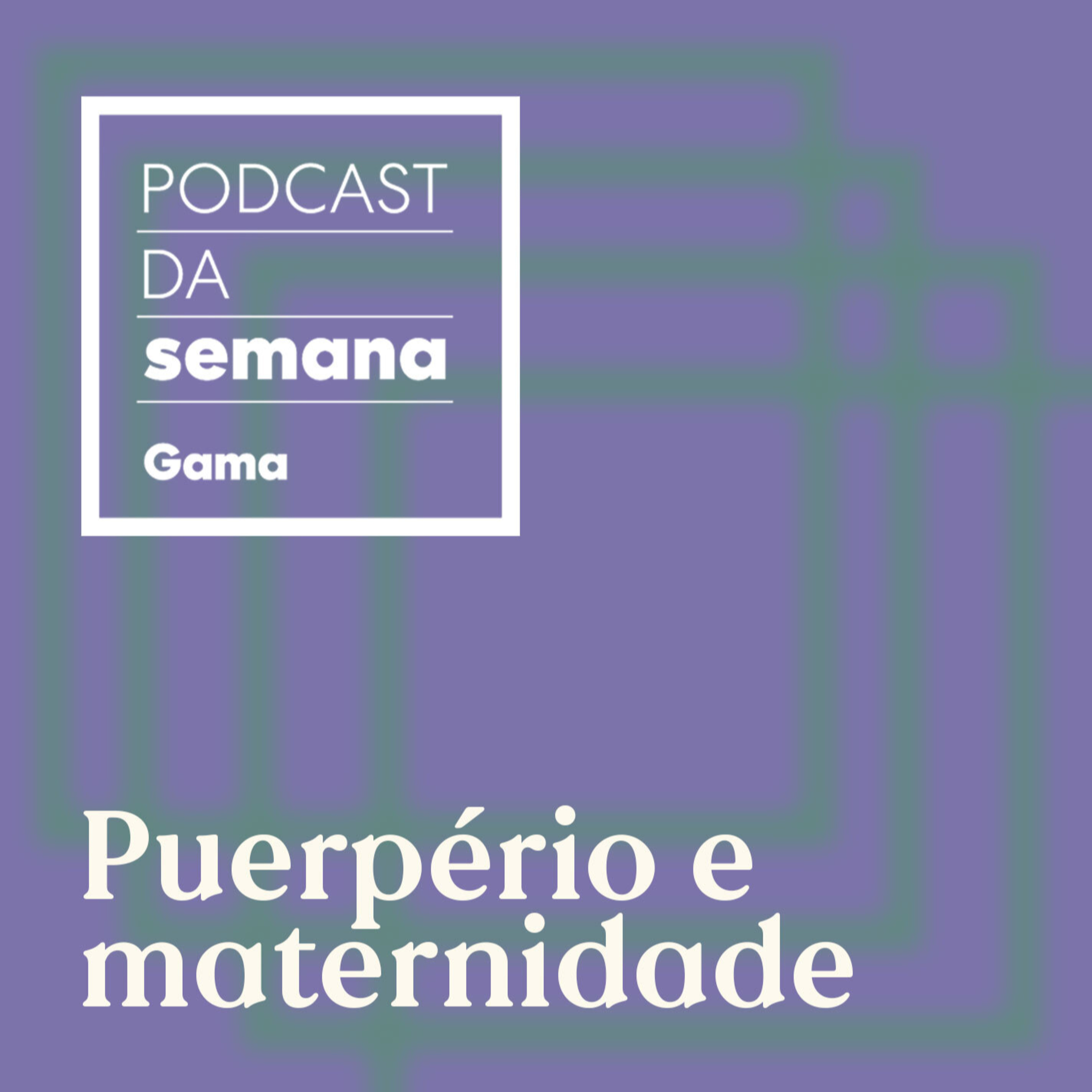 Podcast da Semana