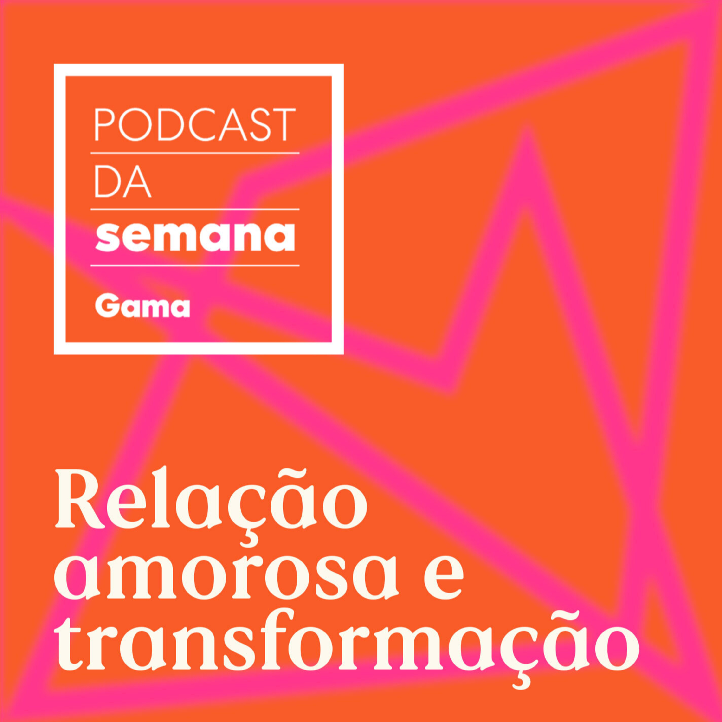 Podcast da Semana