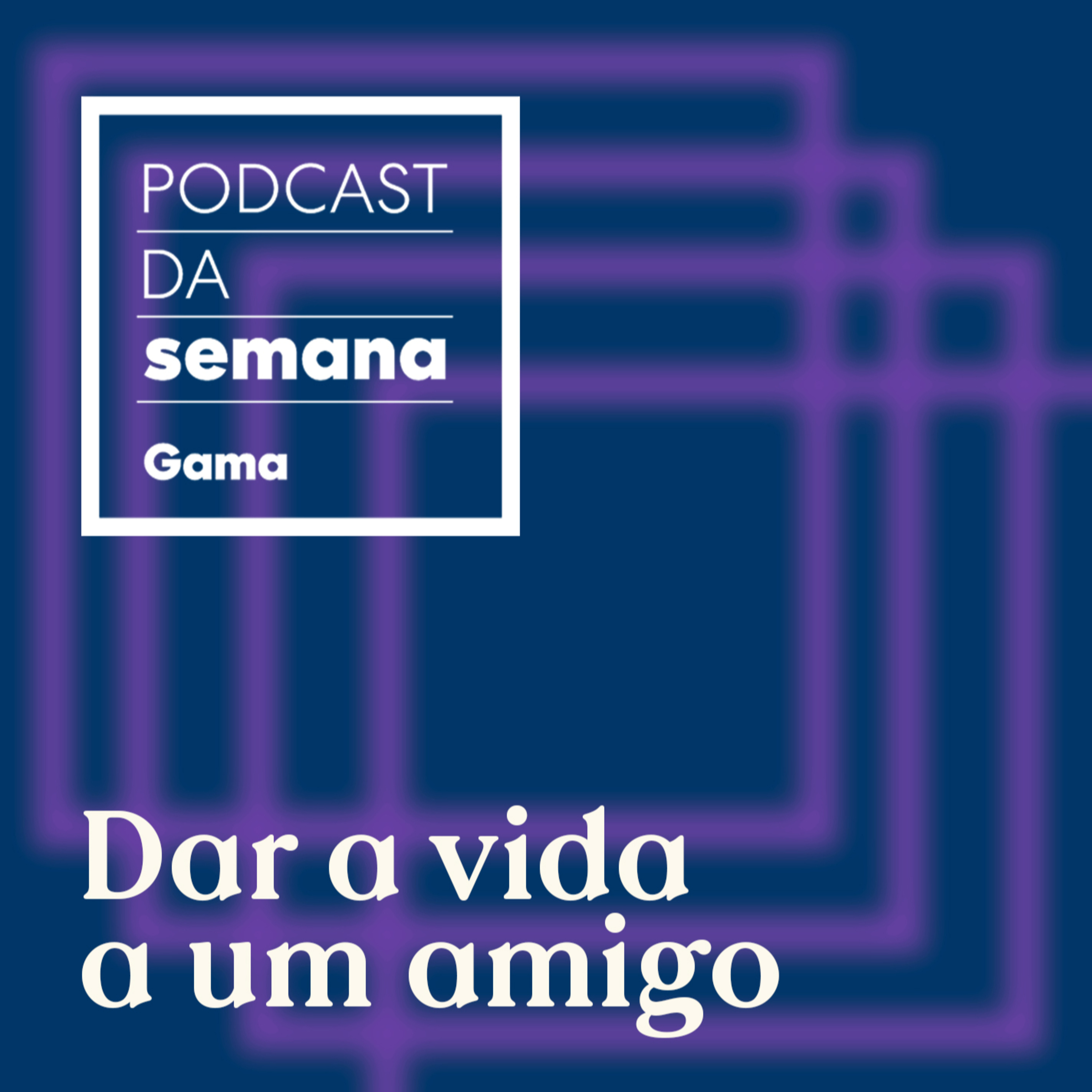 Podcast da Semana