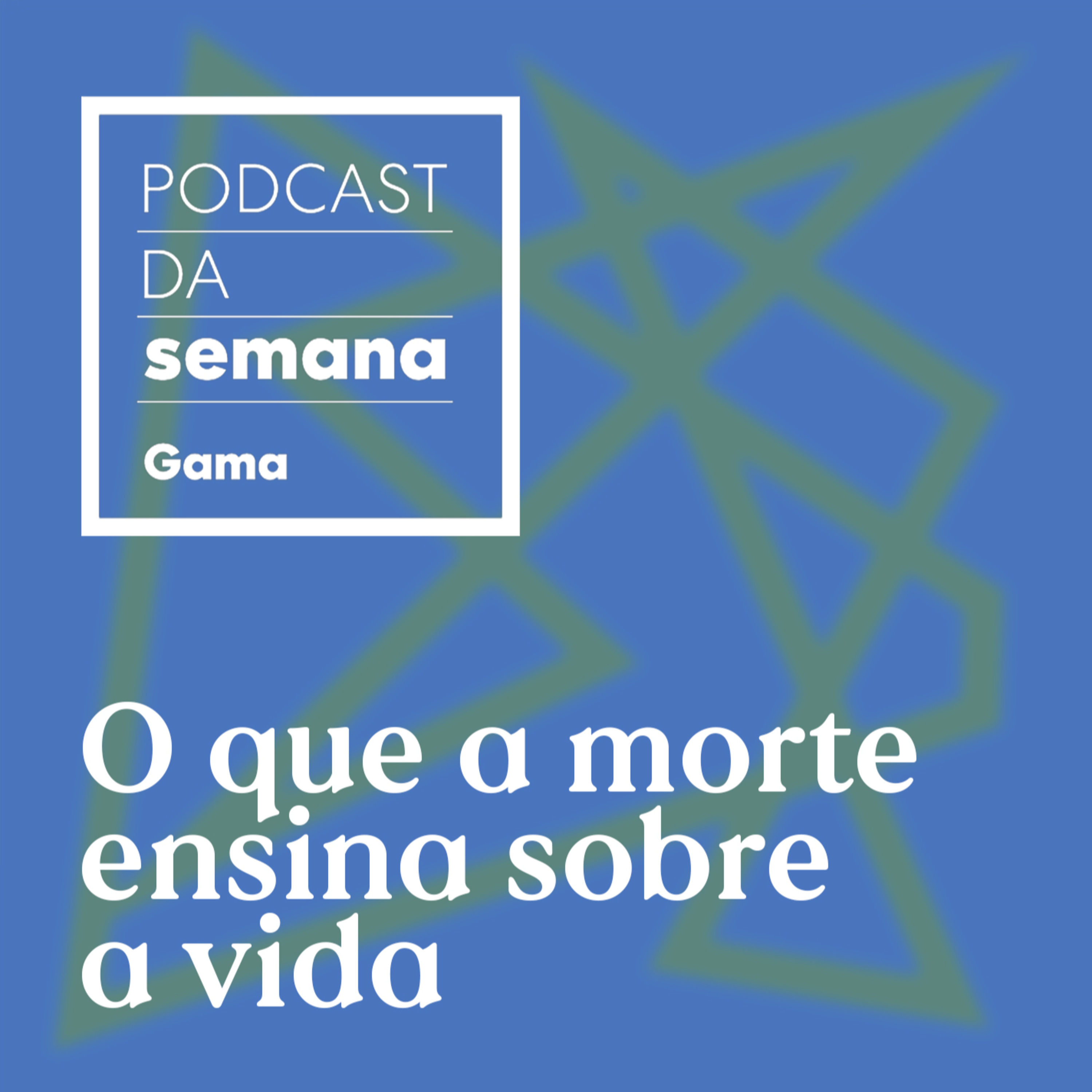 Podcast da Semana