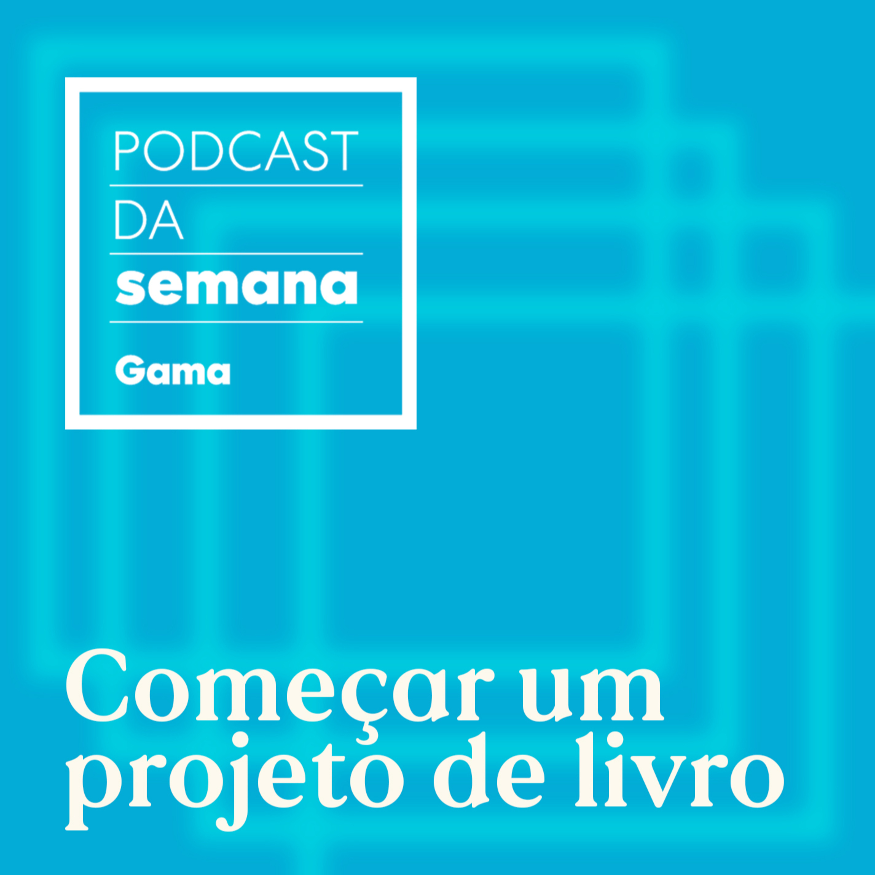 Podcast da Semana