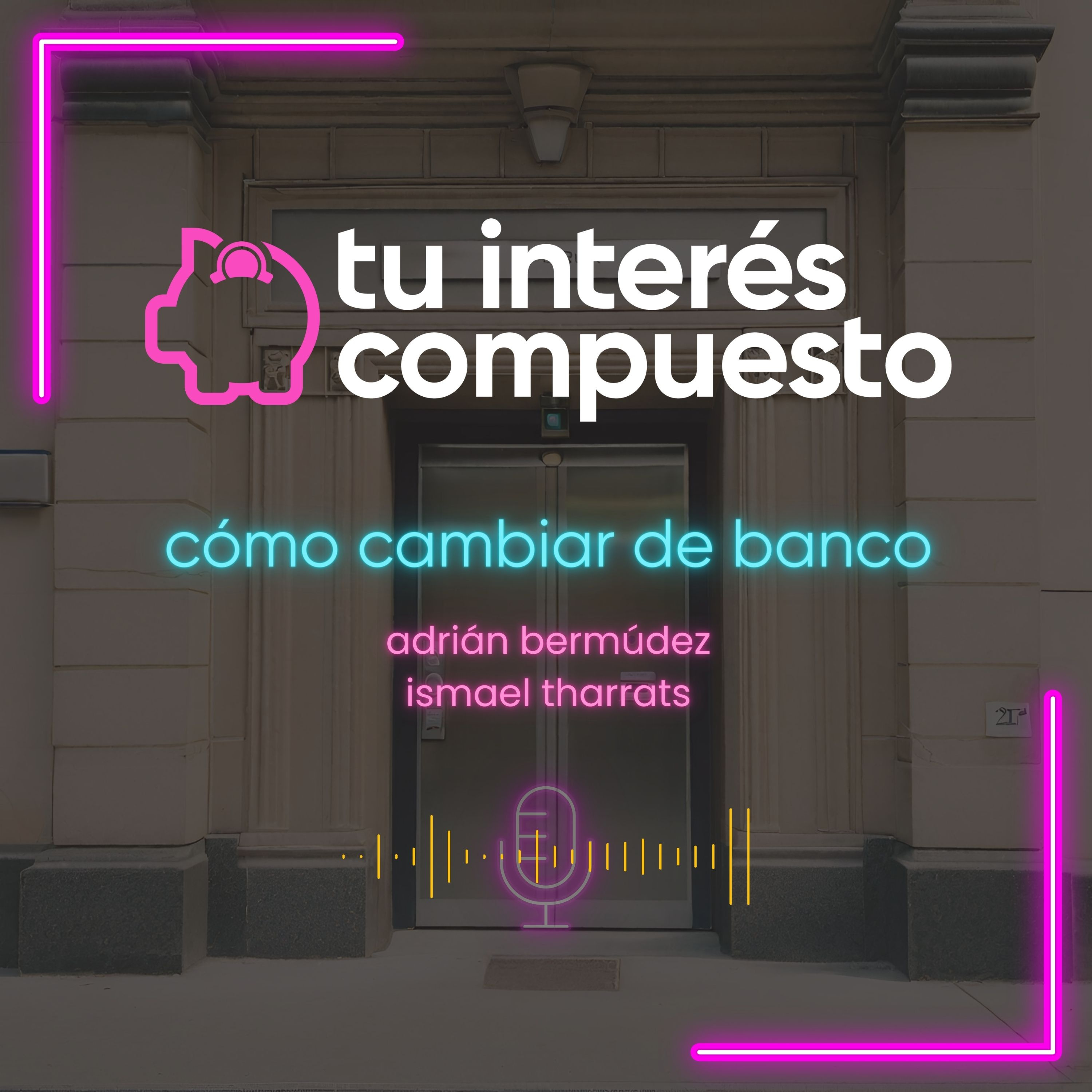 T2-01 Cómo cambiar de banco