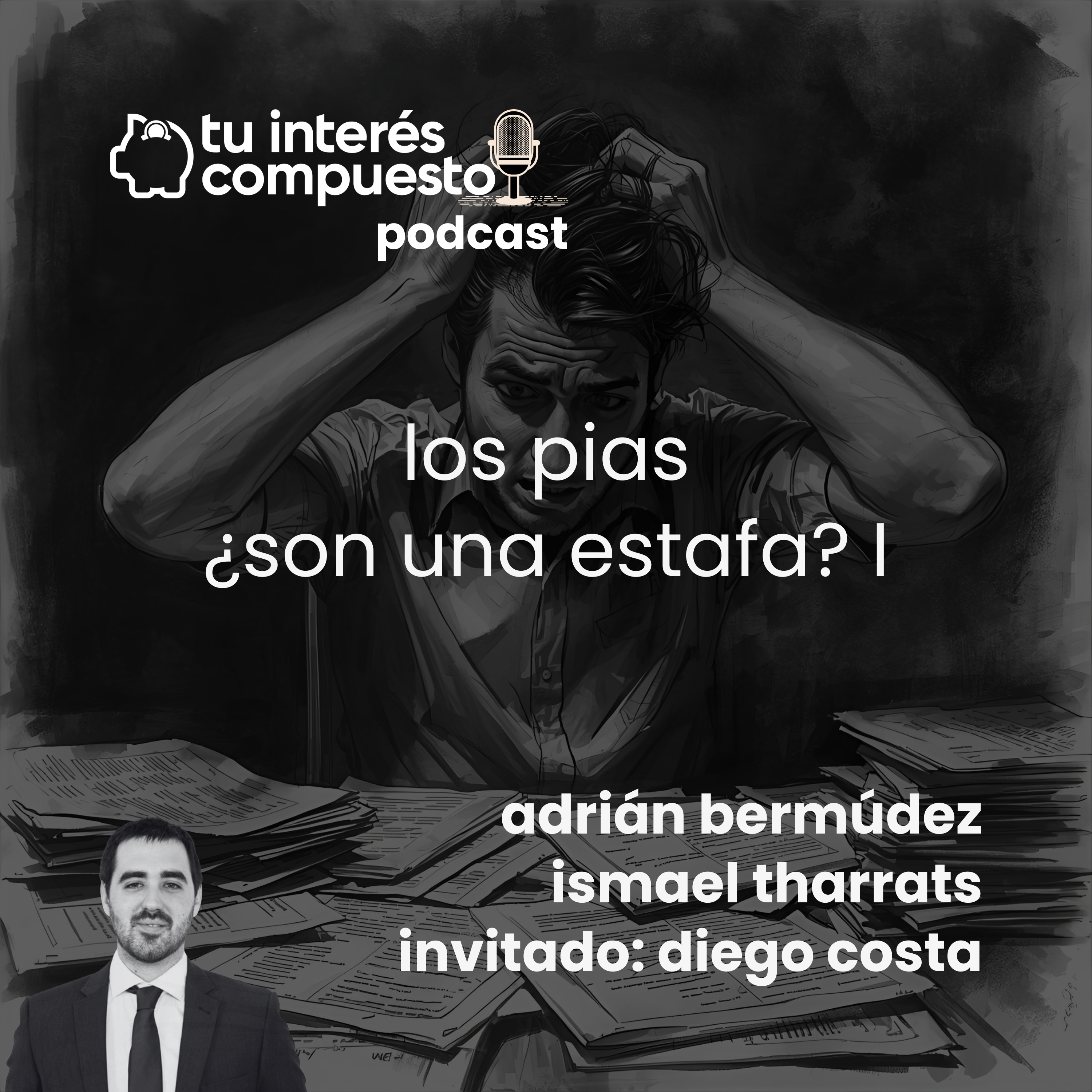 Los PIAS: ¿son una estafa? - Parte 1 (T3-03)