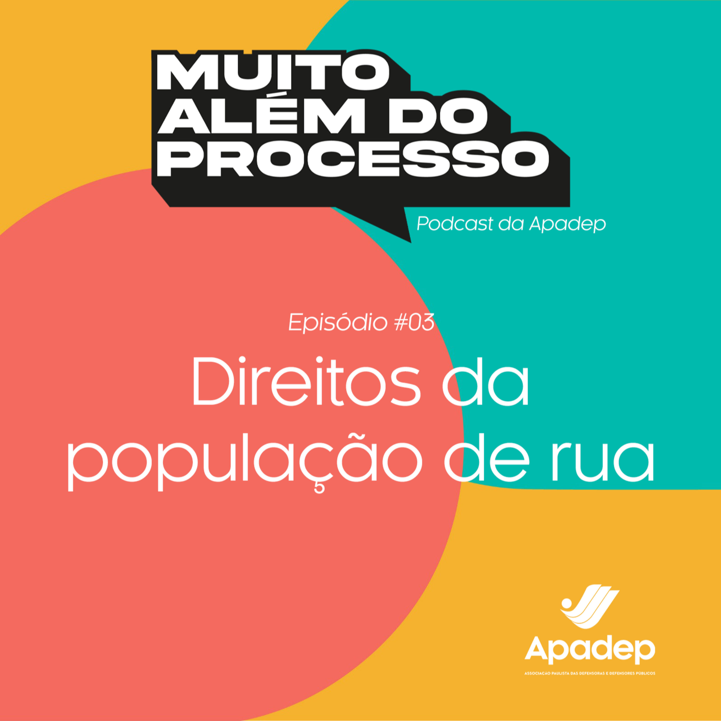 Muito Além do Processo