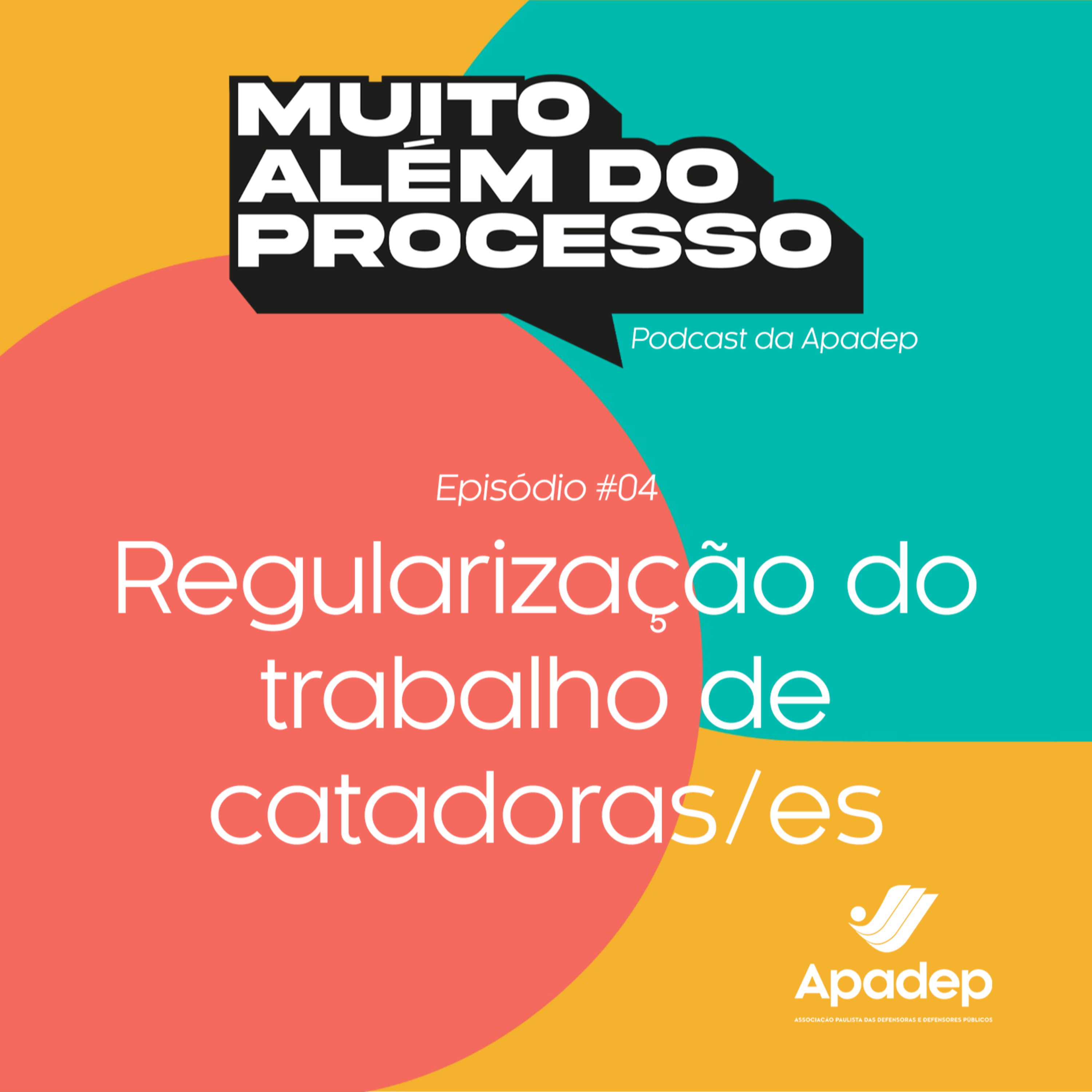 Muito Além do Processo
