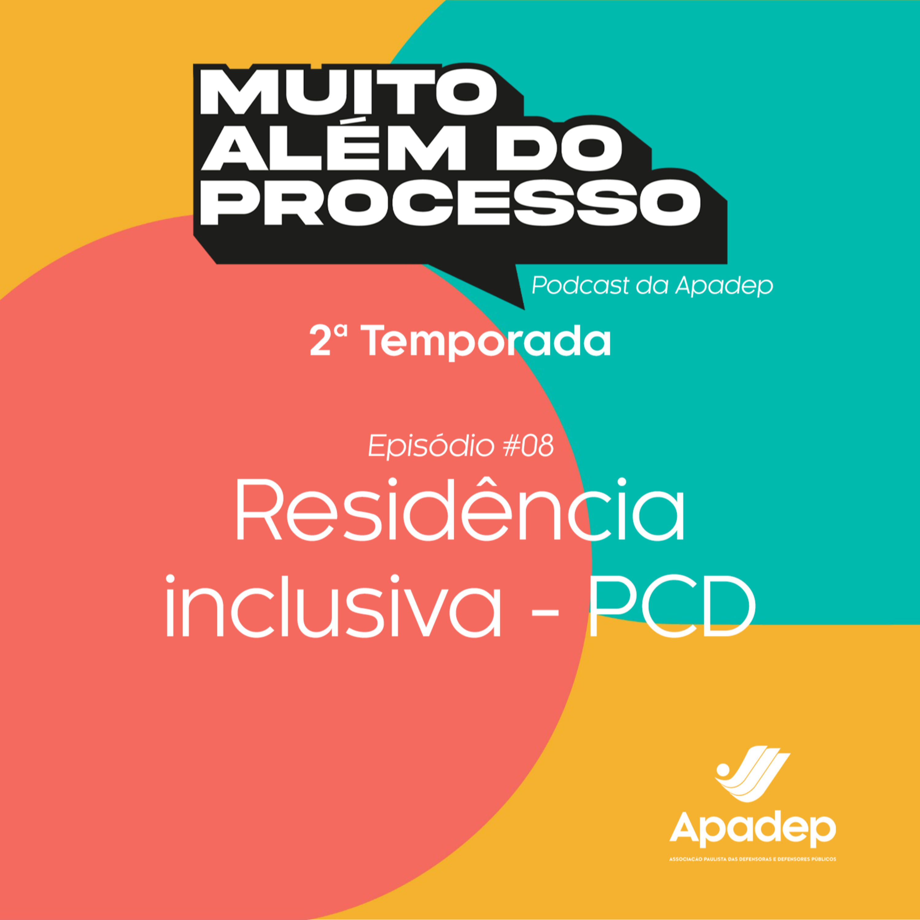 Muito Além do Processo
