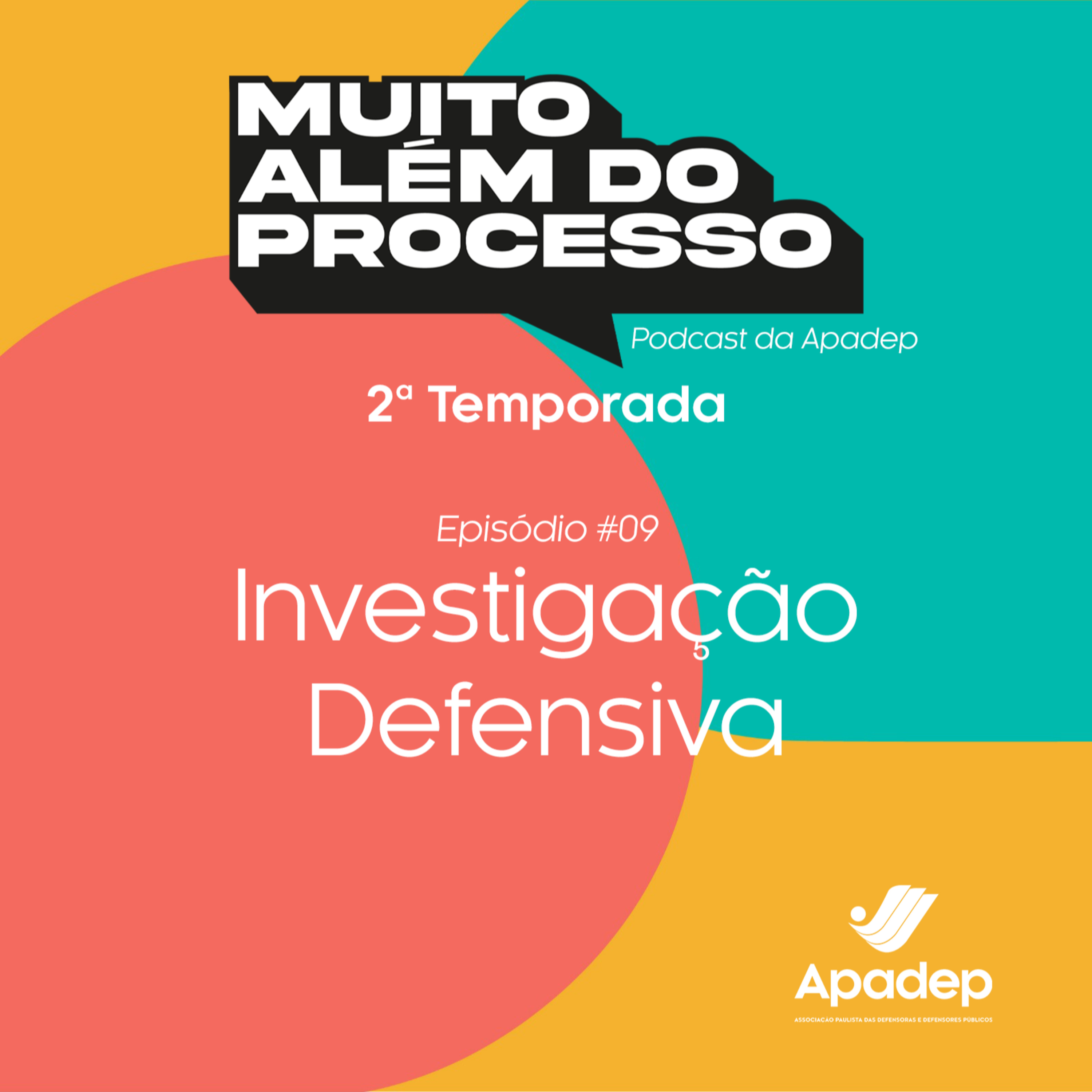 Muito Além do Processo