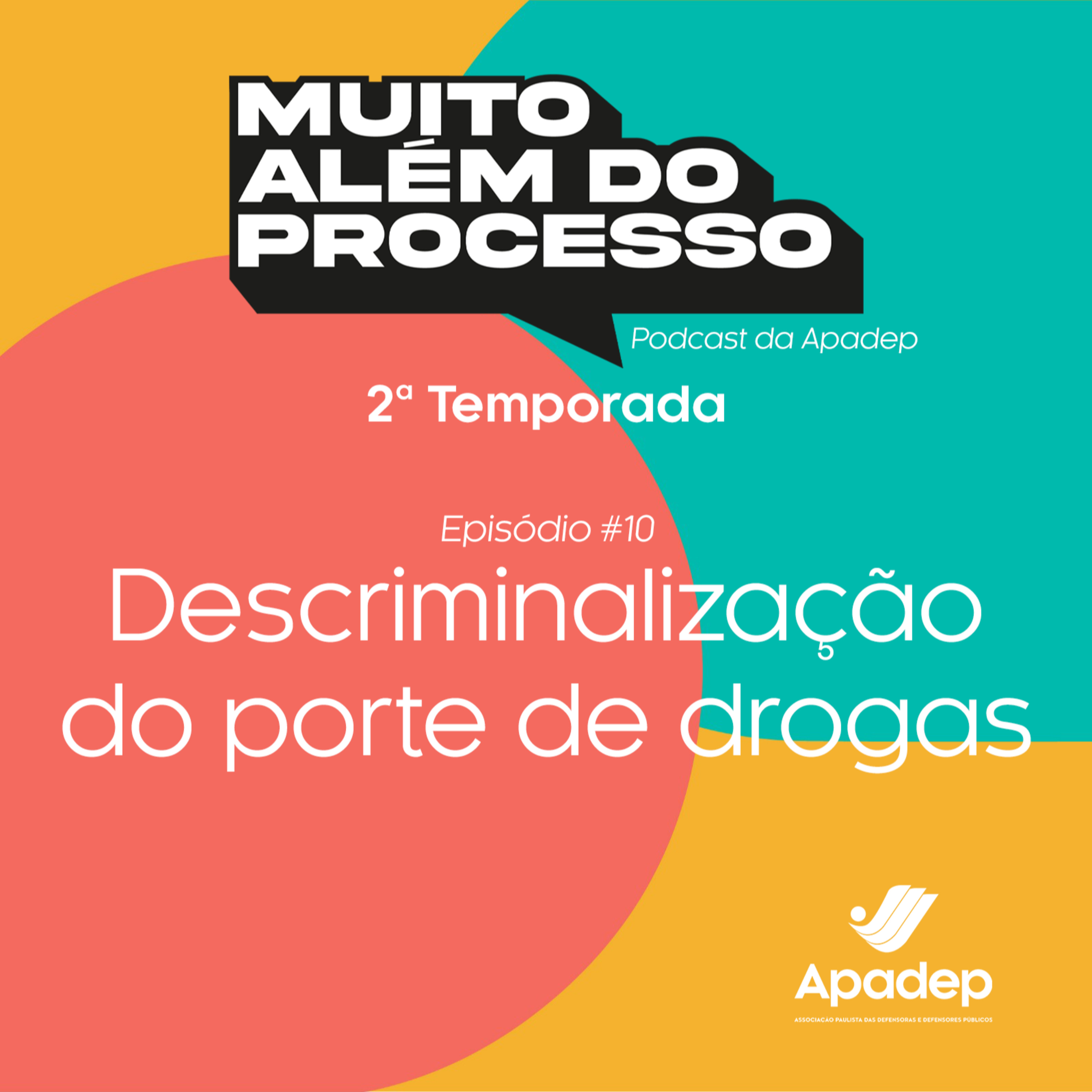 Muito Além do Processo