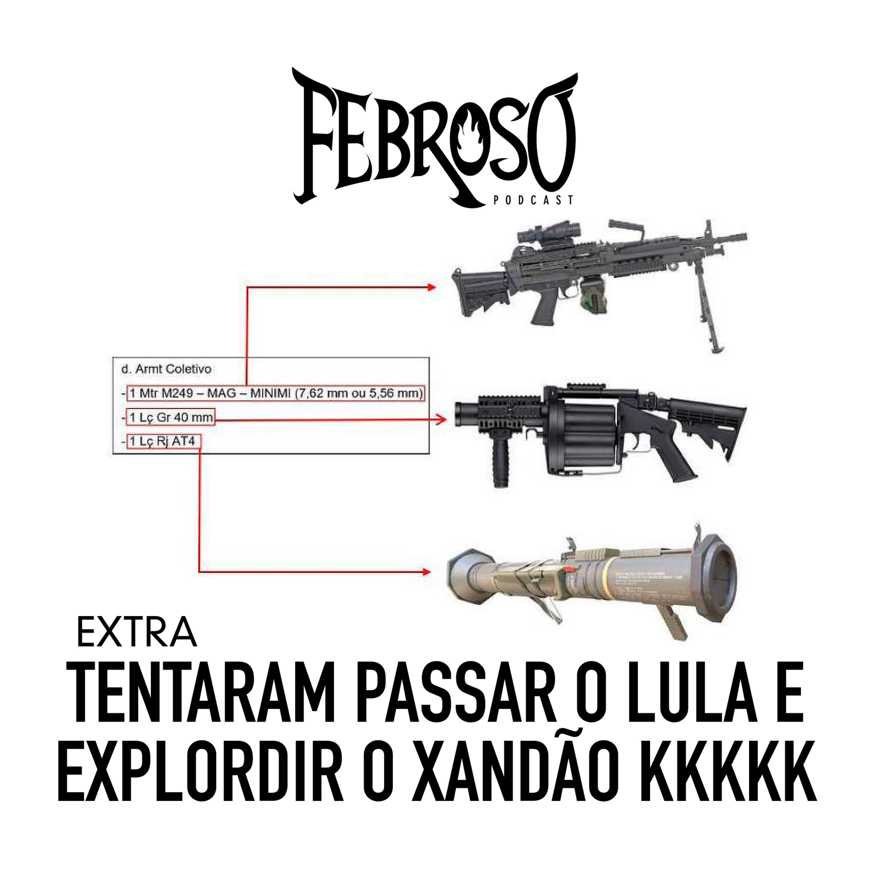 EXTRA - Tentaram passar o lula e explordir o Xandão kkkkk episode artwork