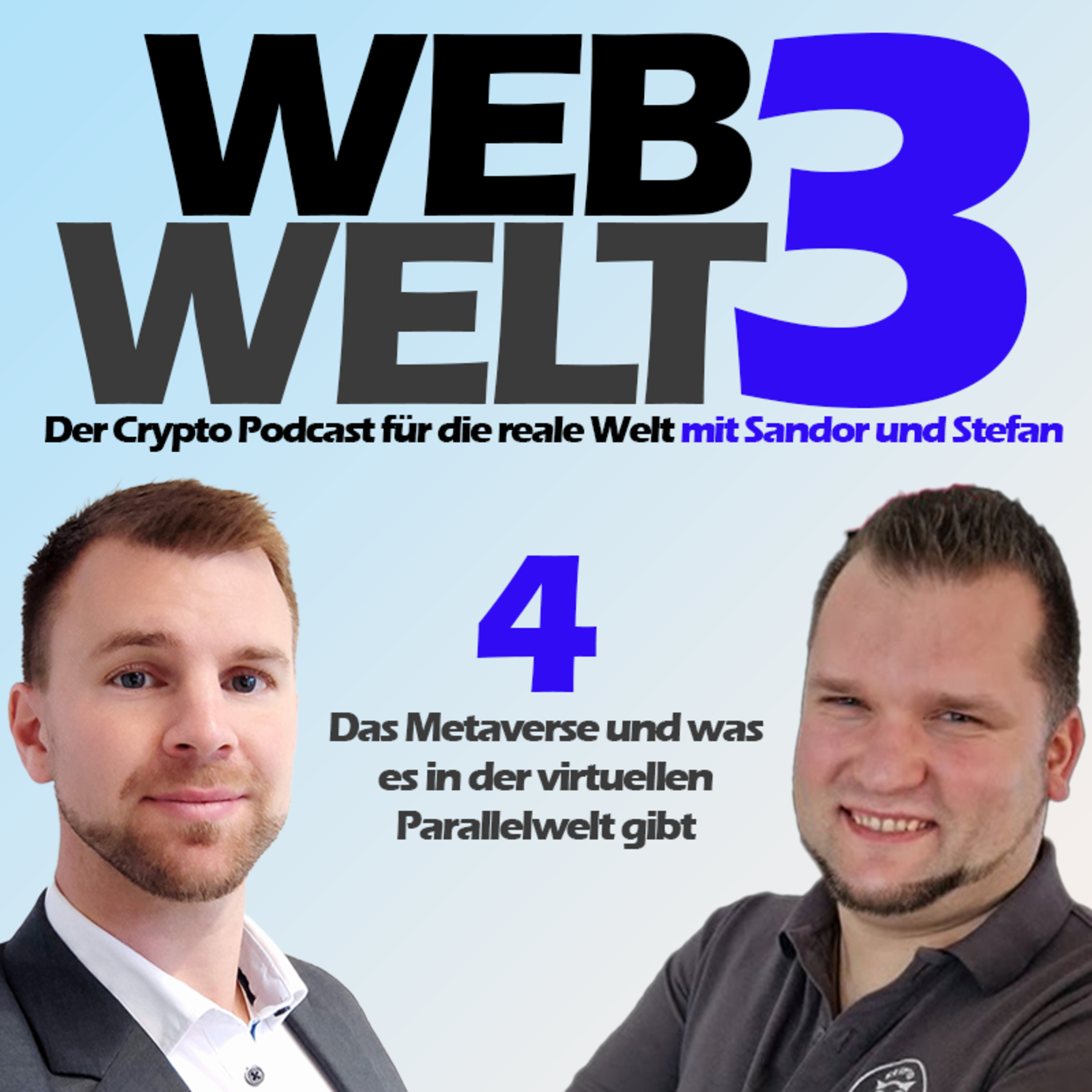 Web3Welt - Der Krypto Podcast für die reale Welt mit Sandor und Stefan