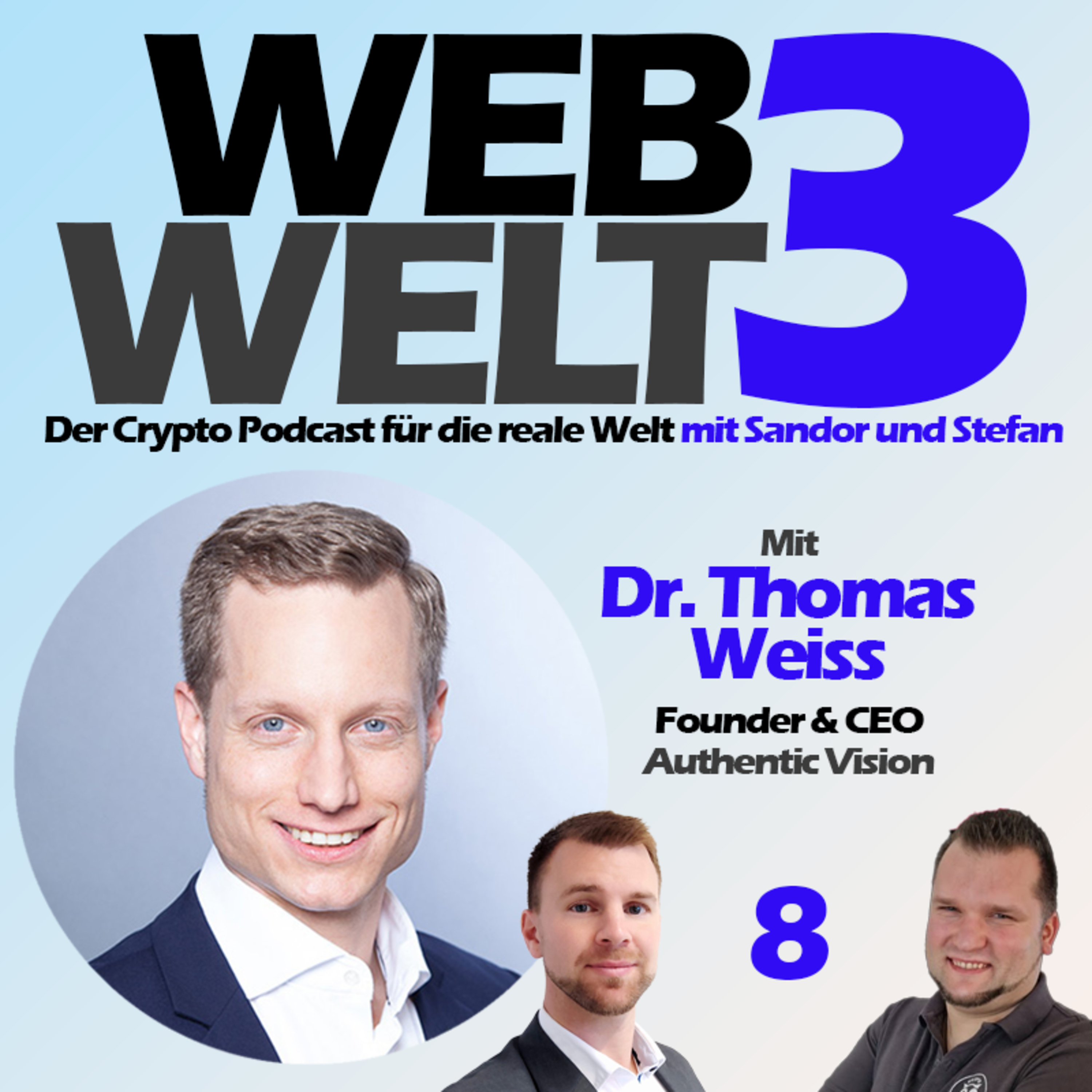 Web3Welt - Der Krypto Podcast für die reale Welt mit Sandor und Stefan