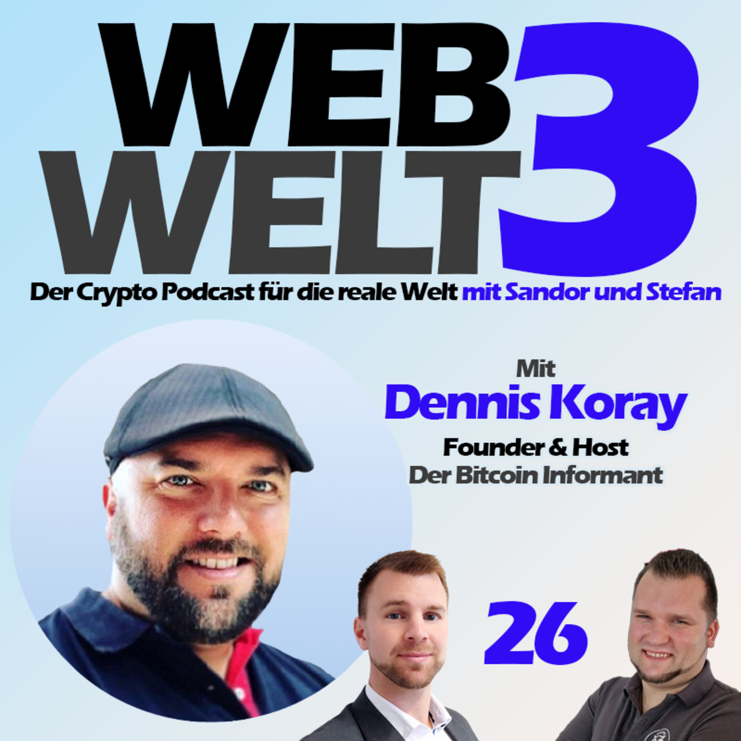 Web3Welt - Der Krypto Podcast für die reale Welt mit Sandor und Stefan