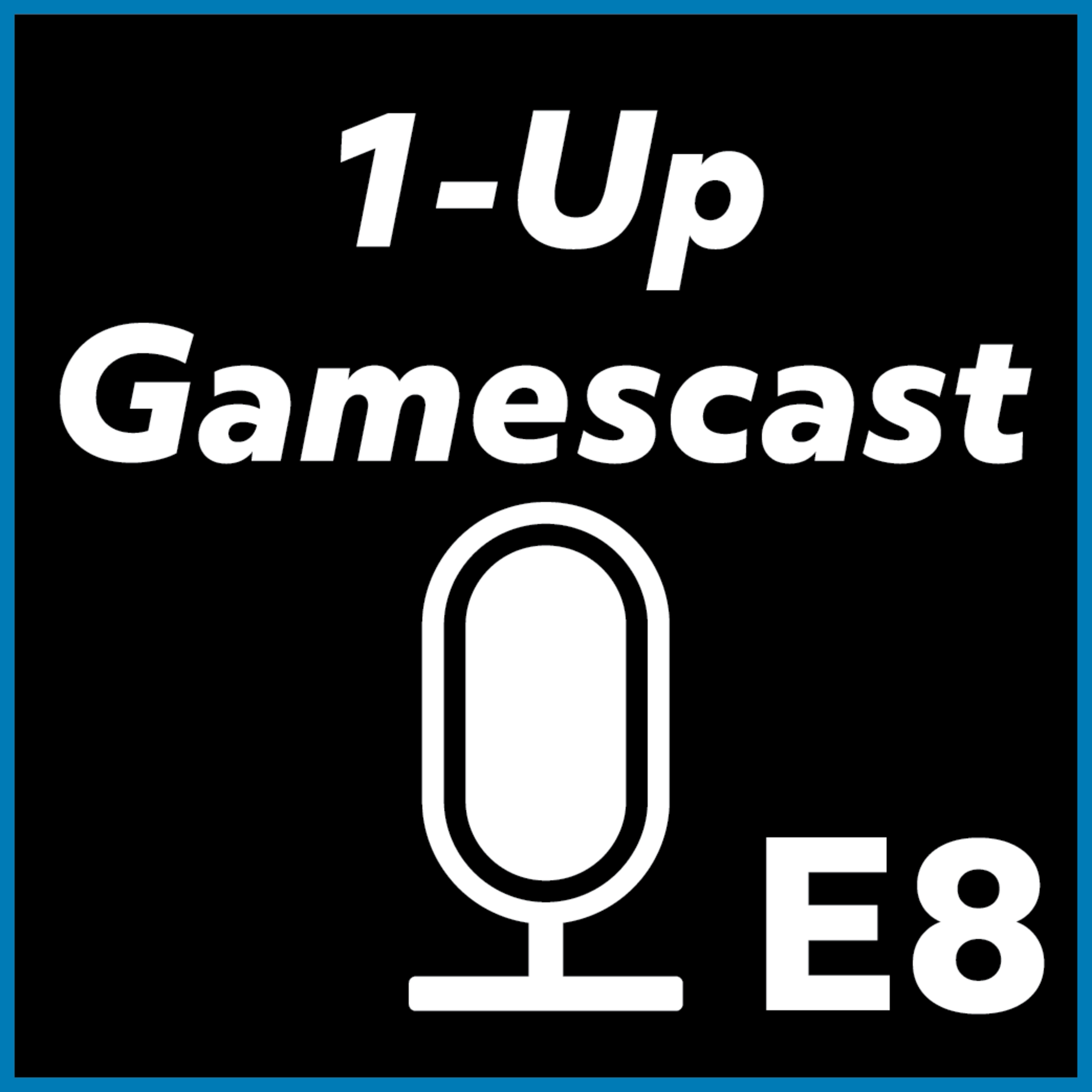 1-Up Gamescast E8: Nintendo Switch 2 episode artwork