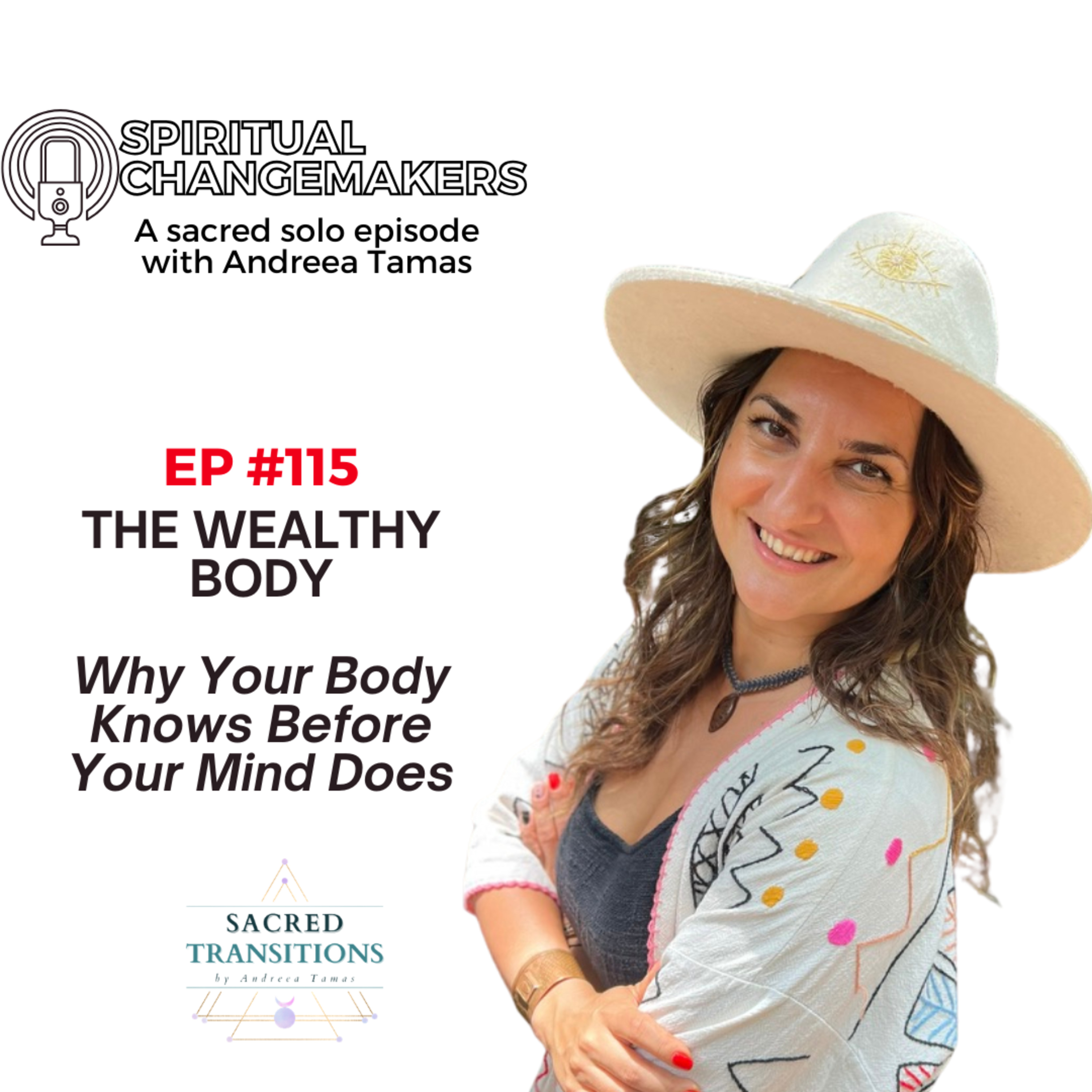 115: The Wealthy Body: Why Your Body Knows Before Your Mind Does episode artwork