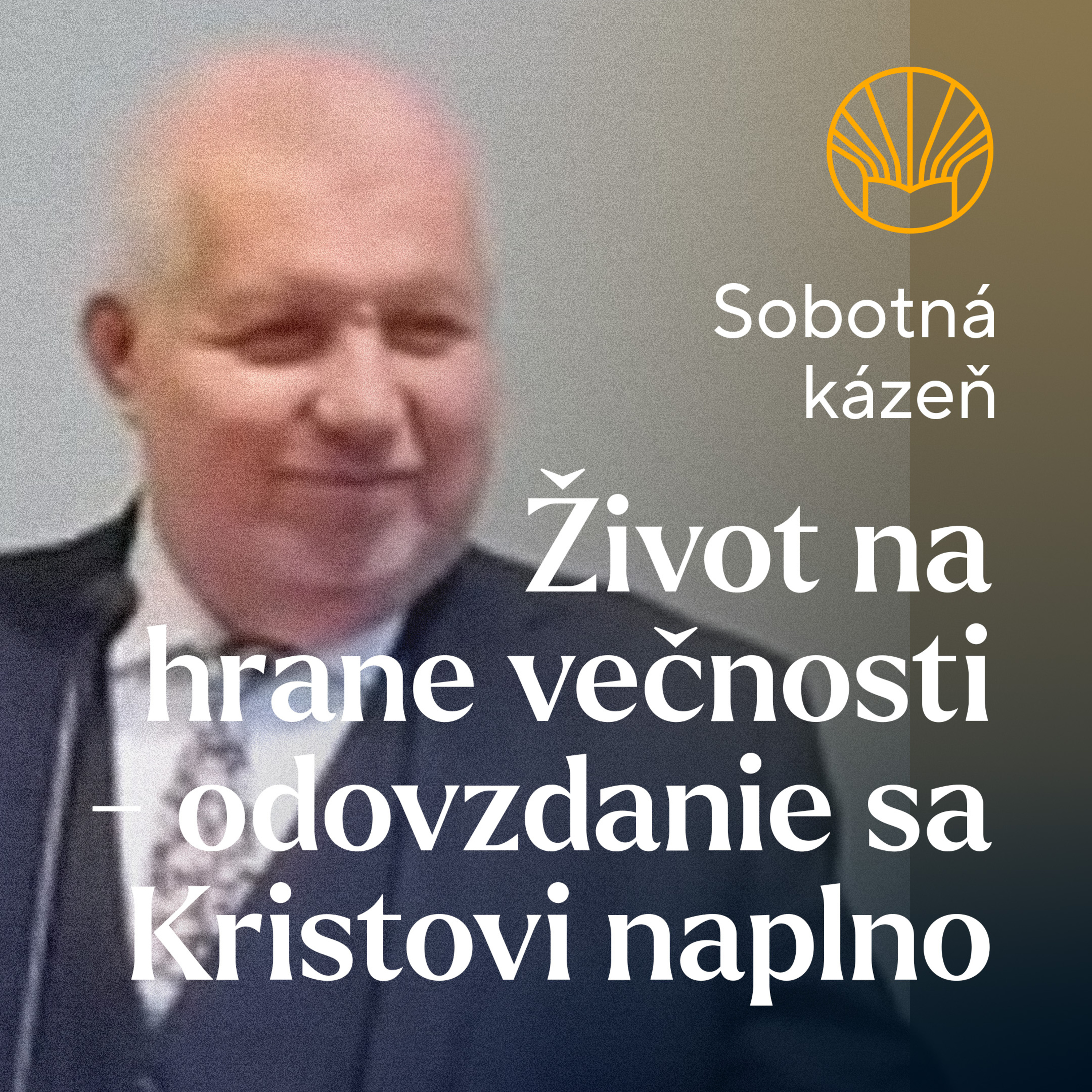 📖 Život na hrane večnosti - odovzdanie sa Kristovi naplno • Pavel Šimek episode artwork