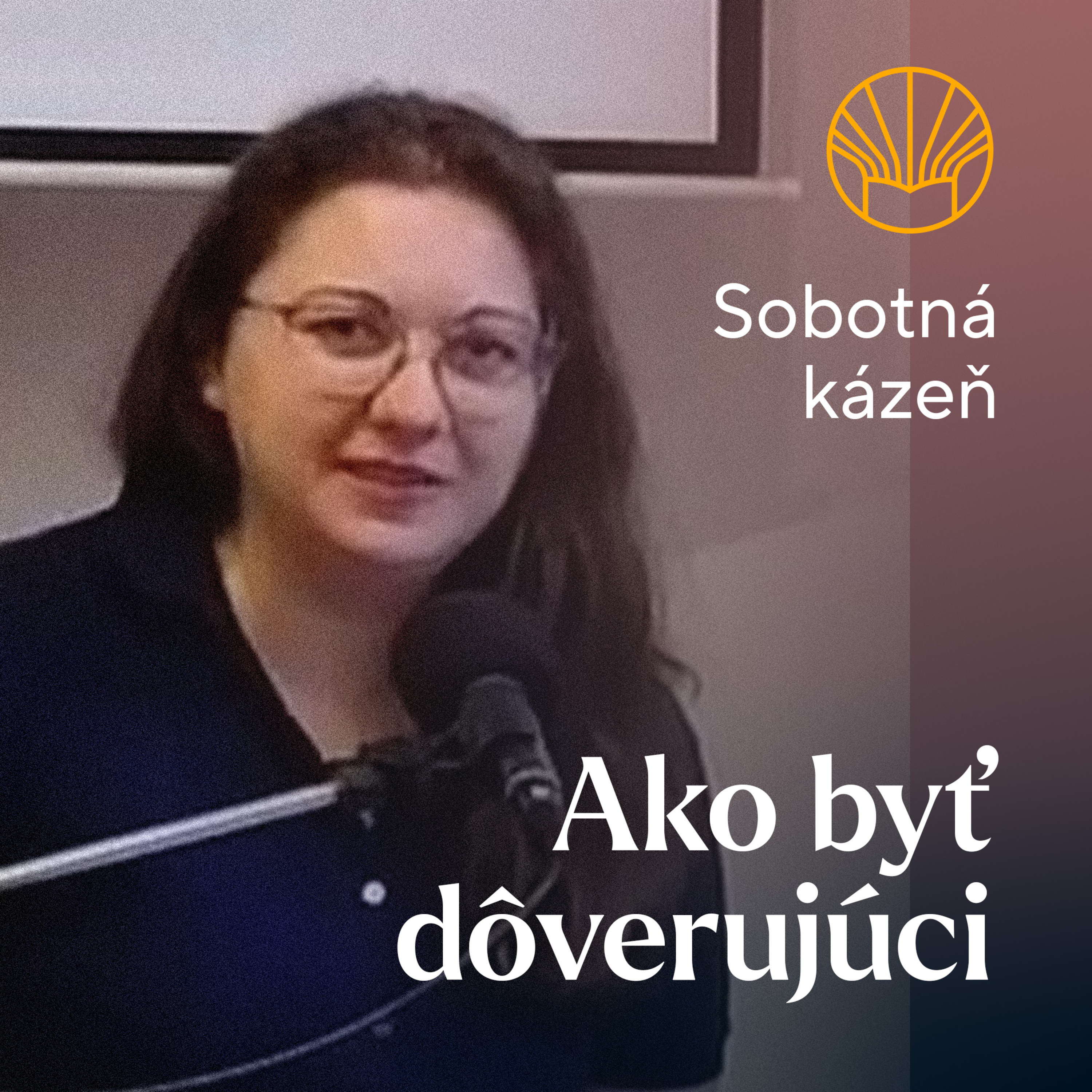 📖 Ako byť dôverujúci • Simona Mojtová episode artwork