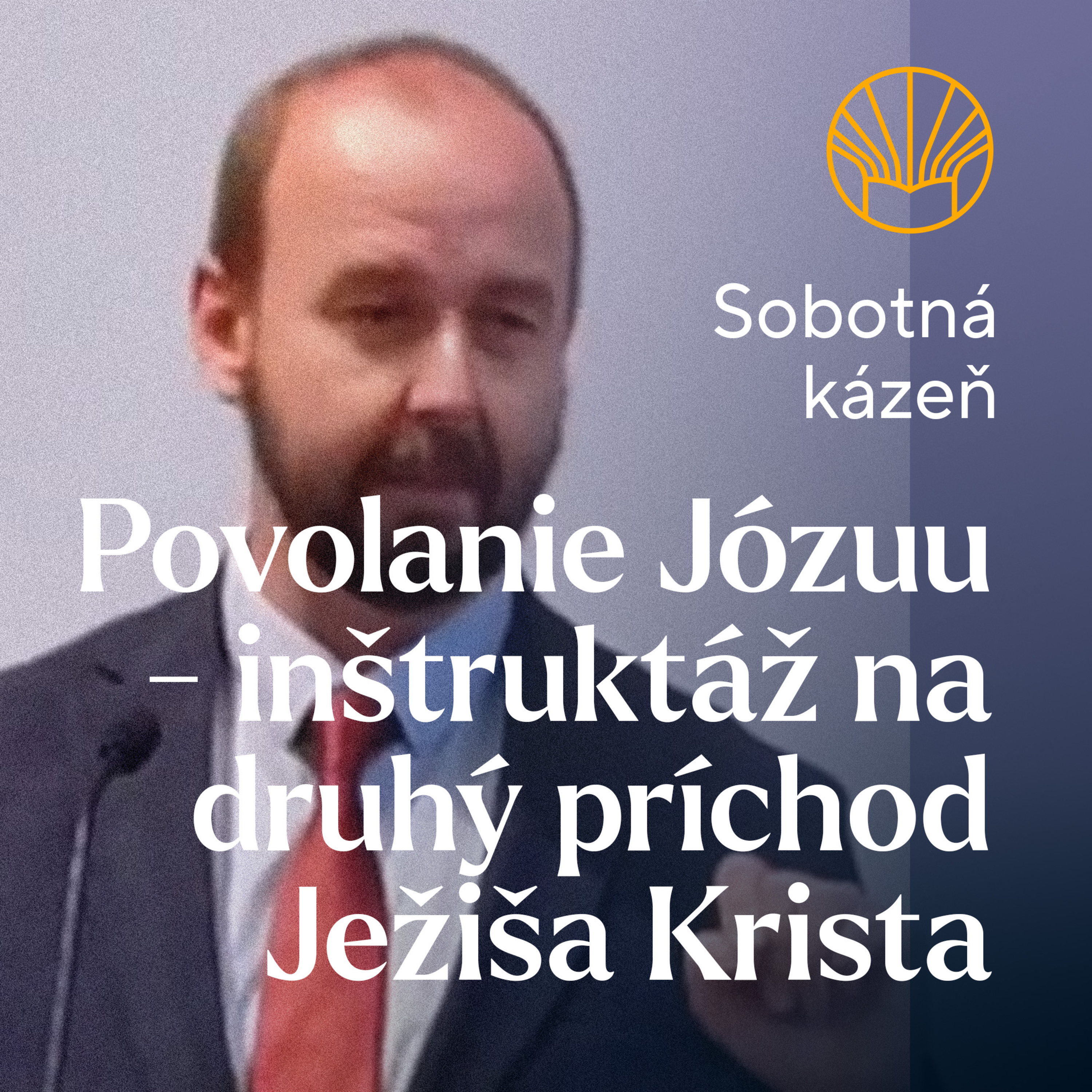 📖 Povolanie Józuu - inštruktáž na druhý príchod Ježiša Krista • Pavel Moudrý episode artwork