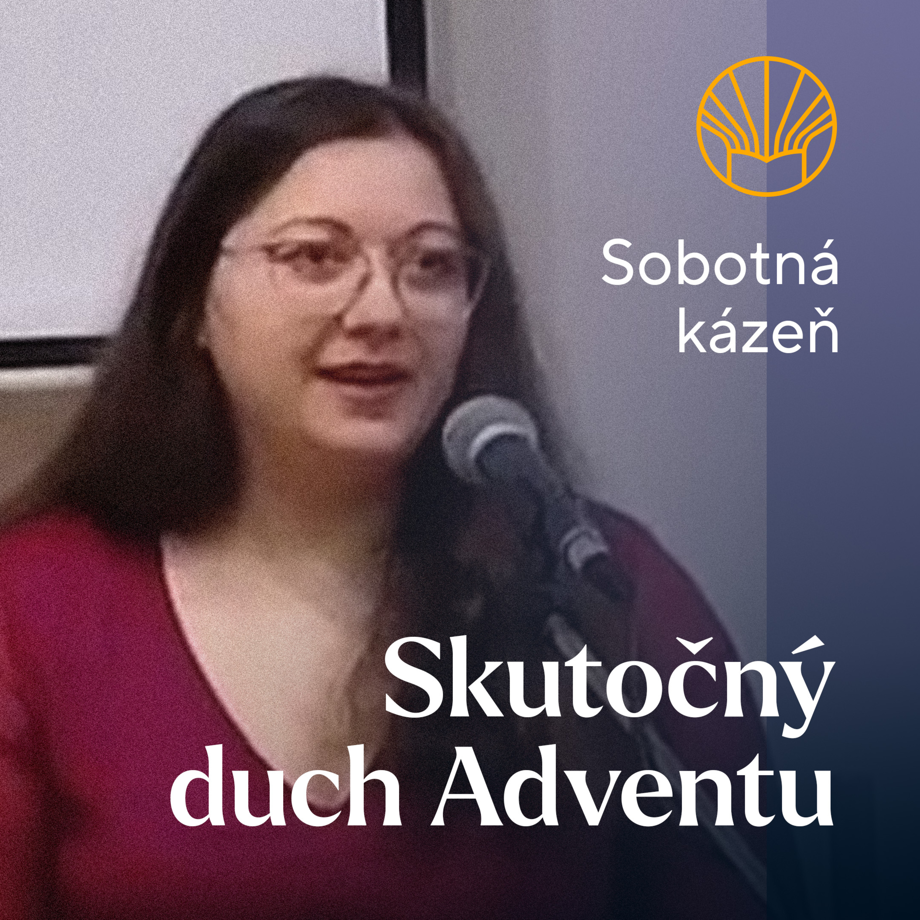 📖 Skutočný duch Adventu • Simona Mojtová episode artwork