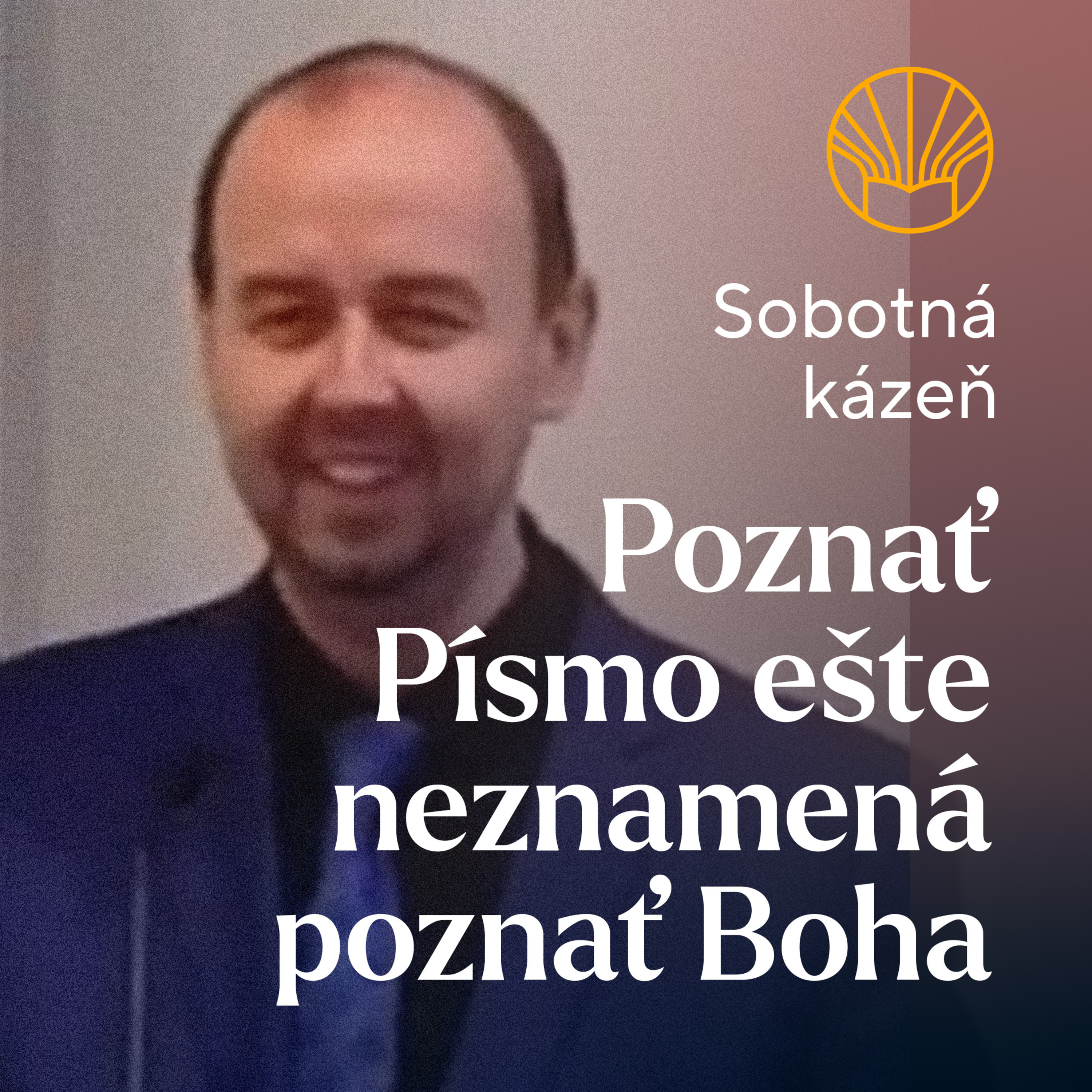 📖 Poznať Písmo ešte neznamená poznať Boha • Pavel Moudrý episode artwork