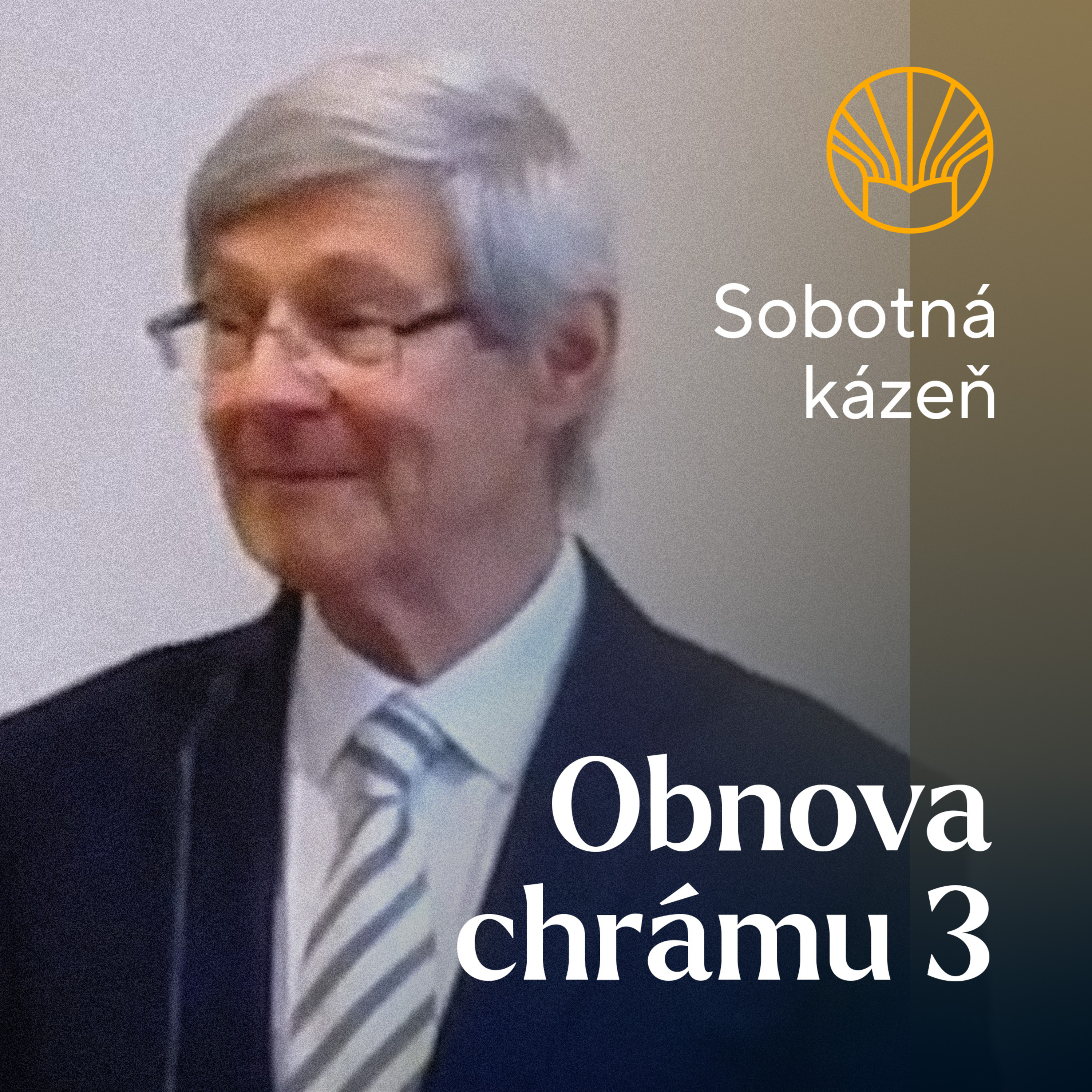 📖 Obnova chrámu 3 • Bronislav Soós episode artwork