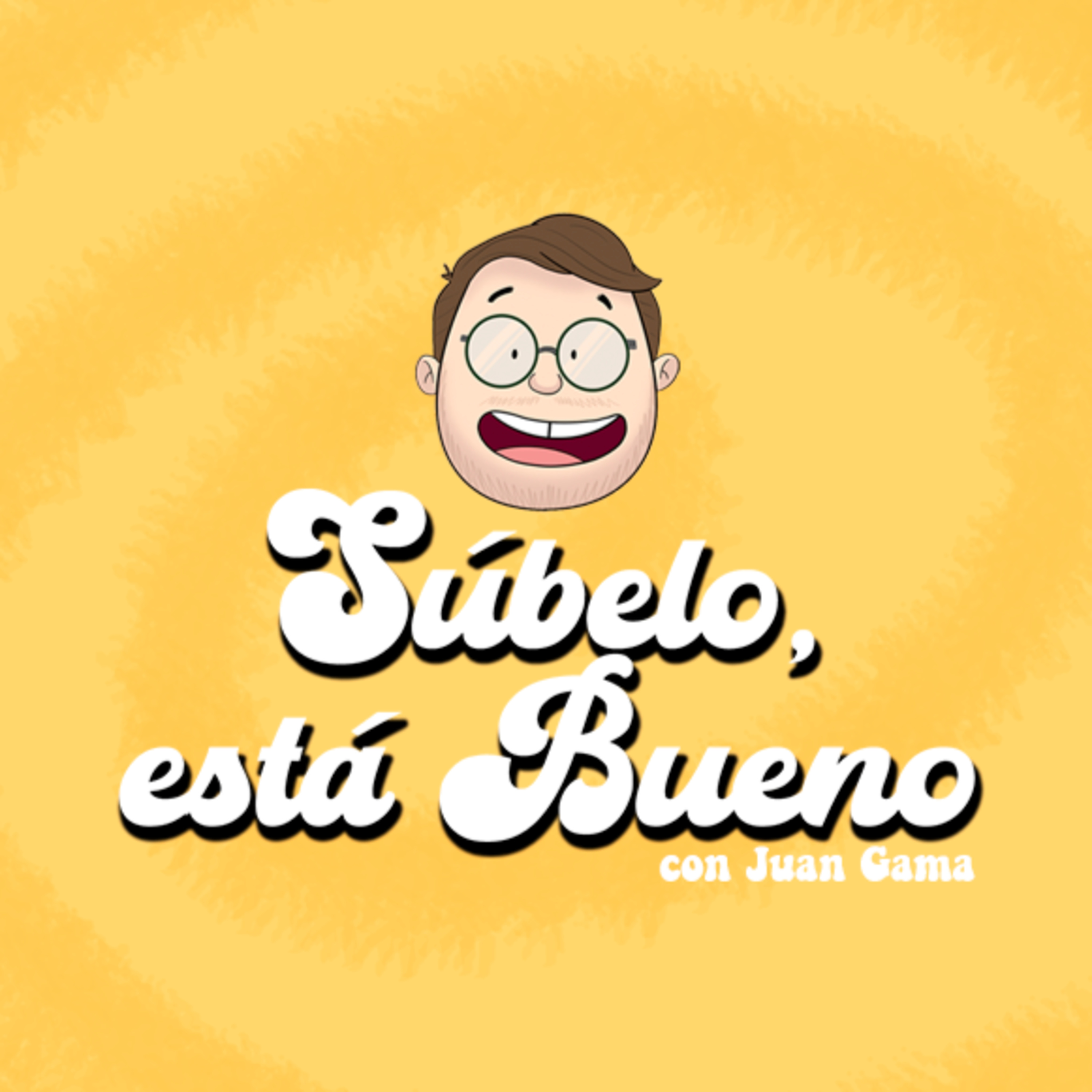 Súbelo, Está Bueno.
