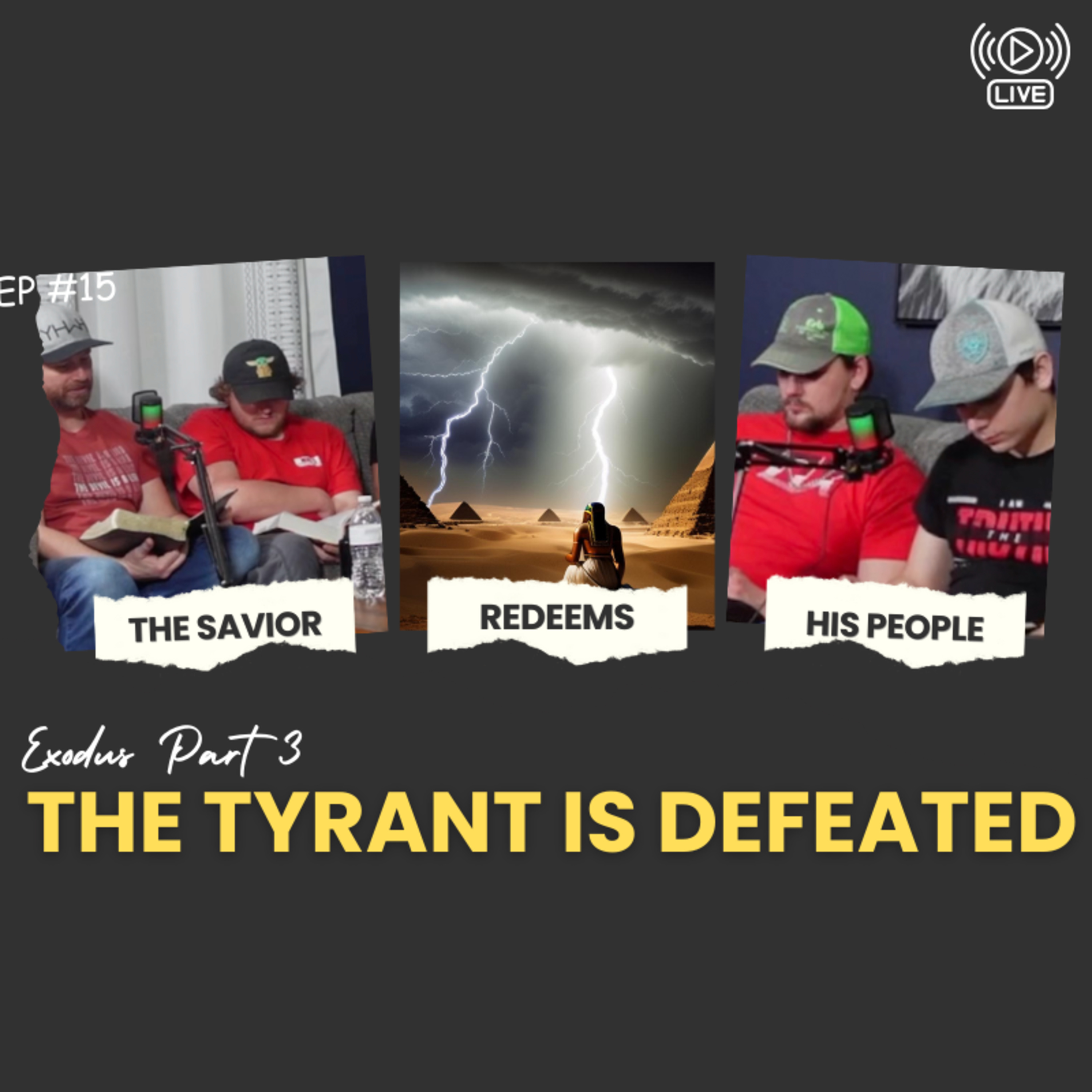 The Way of Salvation - Exodus Pt. 3