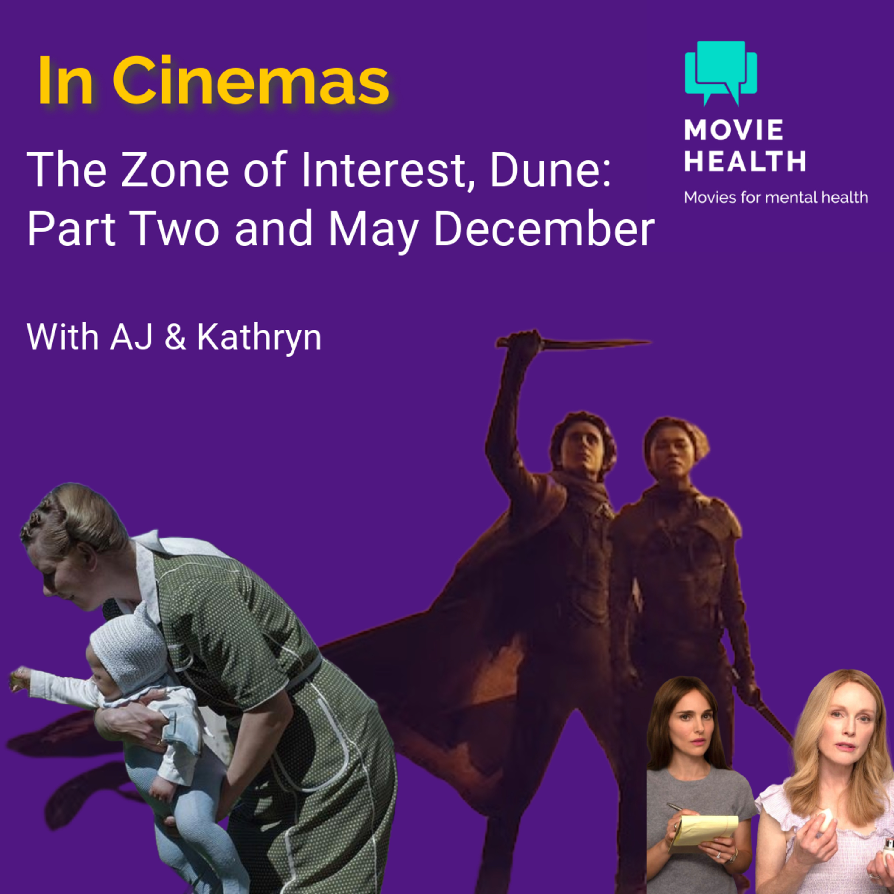 The Zone of Interest, Dune: Part Two and, May December episode artwork
