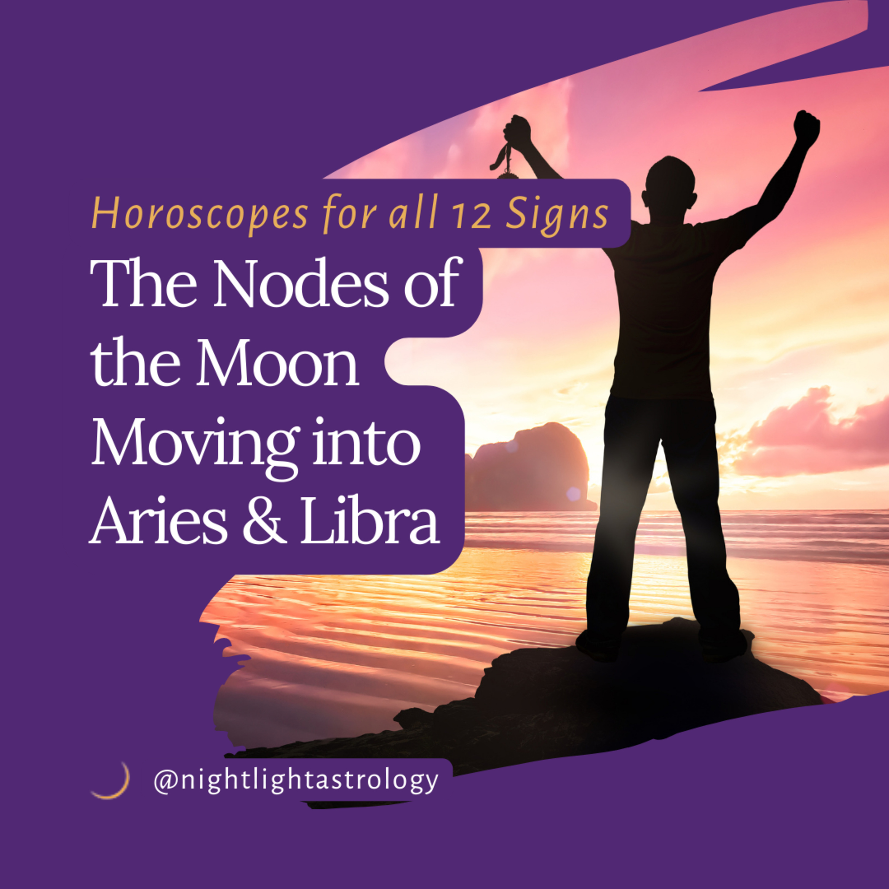The Nodes of the Moon into Aries and Libra: Horoscopes for all 12 Signs episode artwork