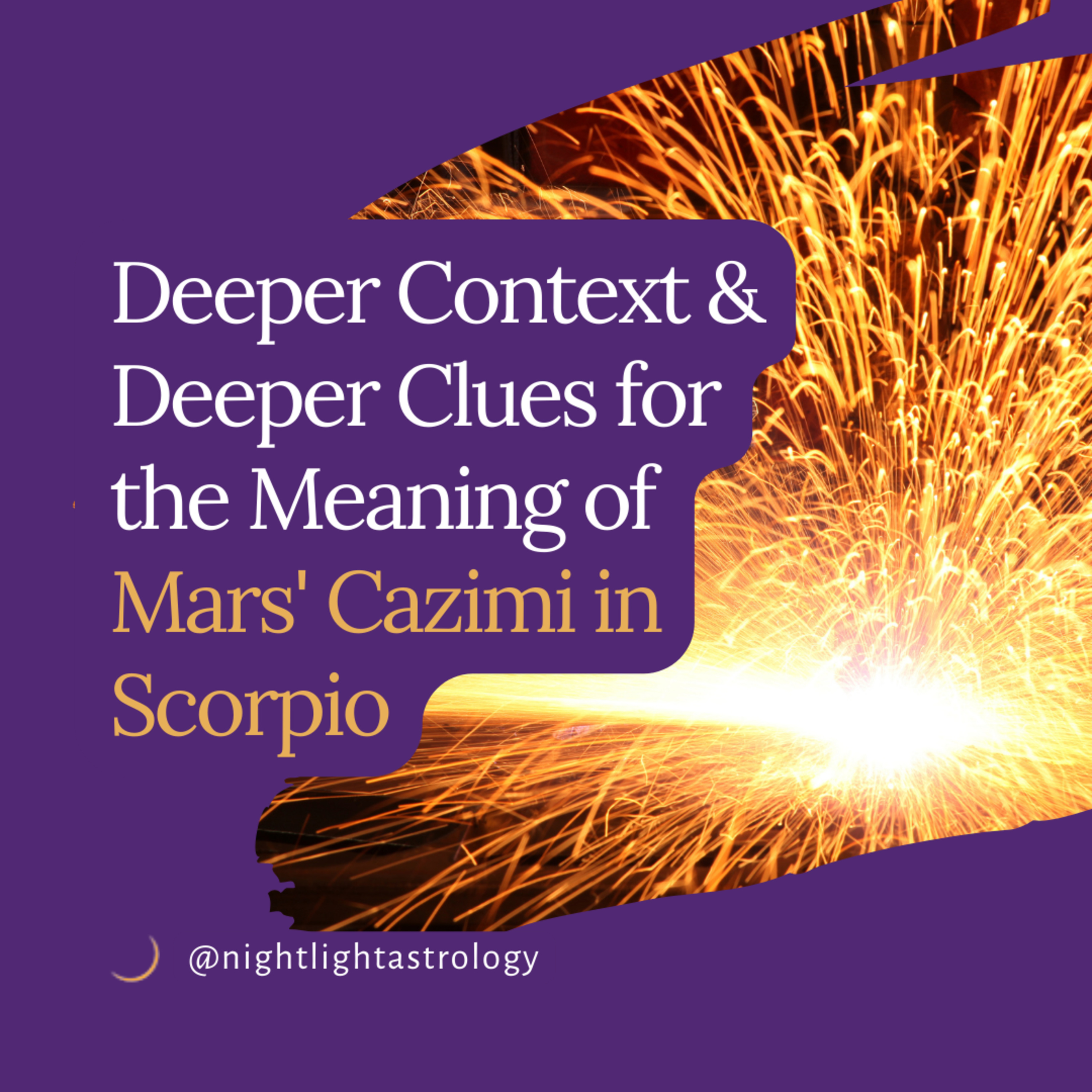 Deeper Context and Deeper Clues for the Meaning of Mars' Cazimi in Scorpio