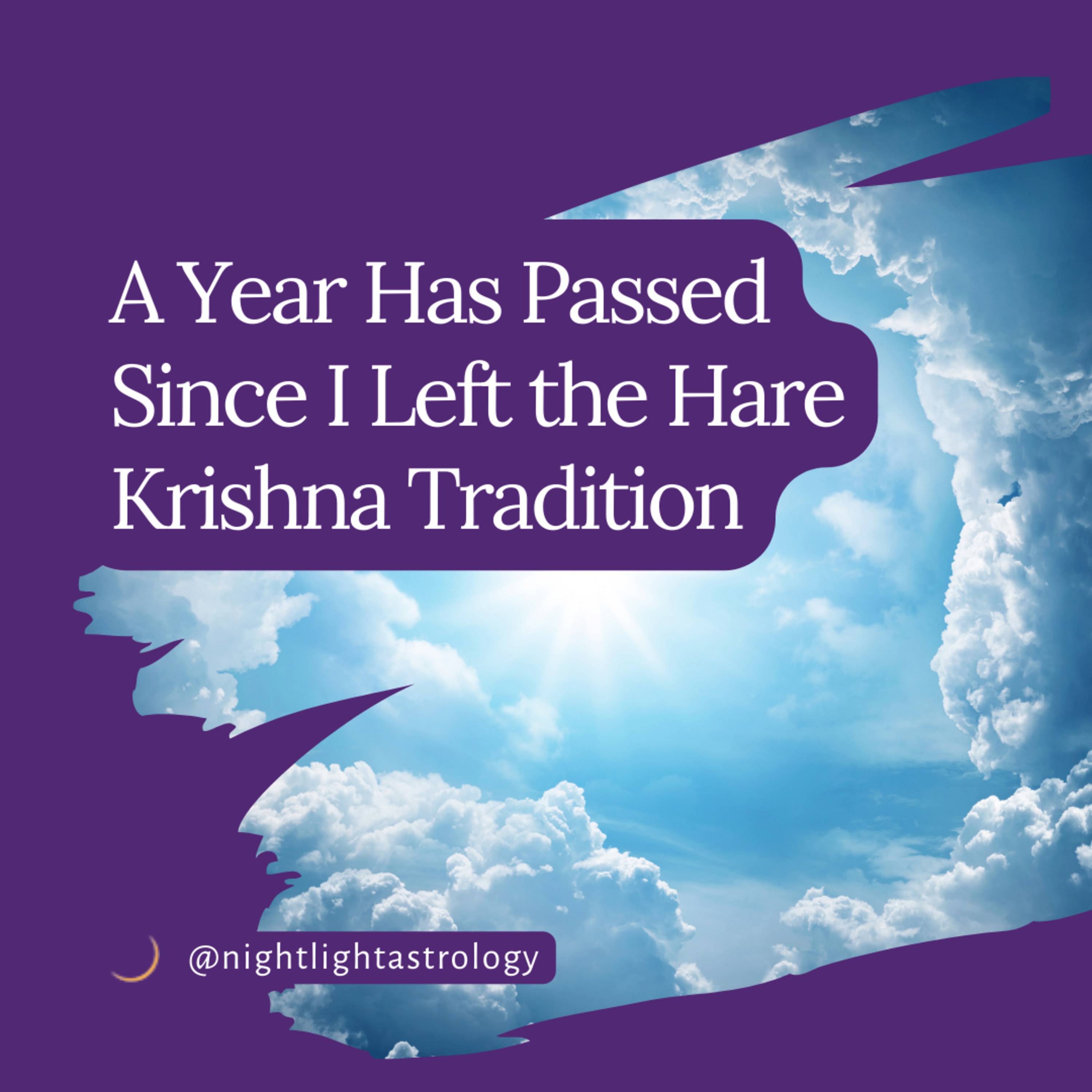 A Year Has Passed Since I Left the Hare Krishna Tradition