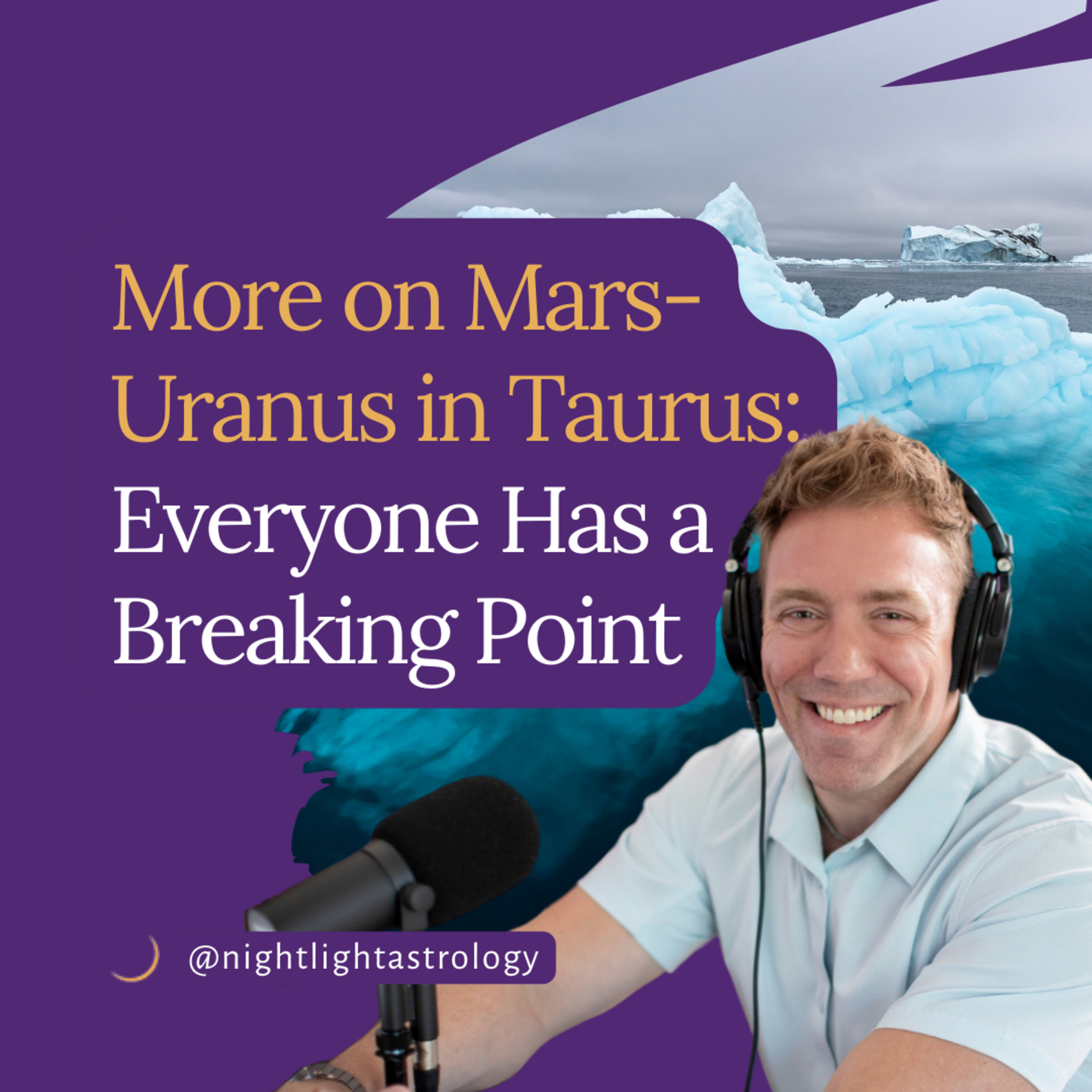 More on Mars-Uranus in Taurus: Everyone Has a Breaking Point episode artwork